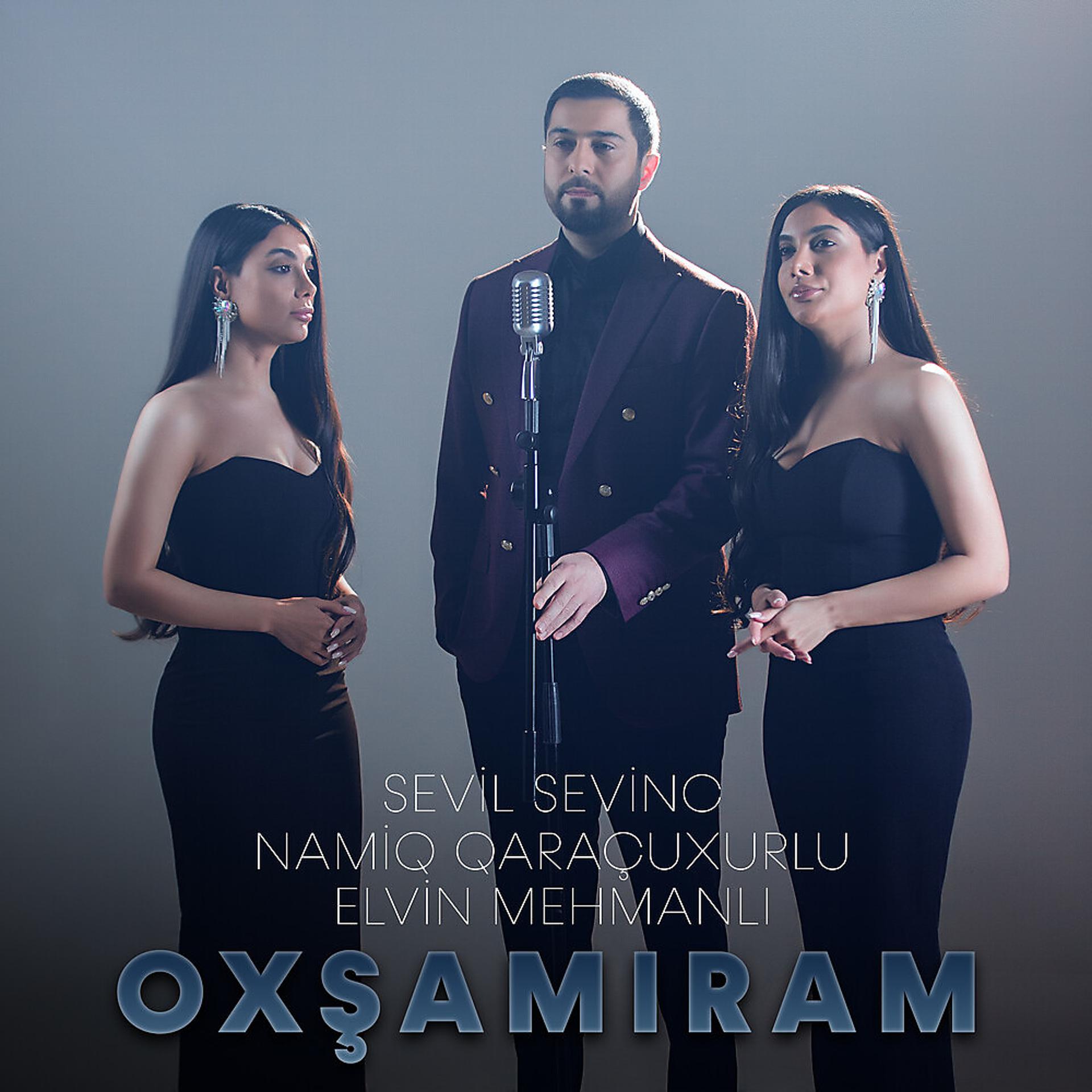 Постер альбома Oxşamıram