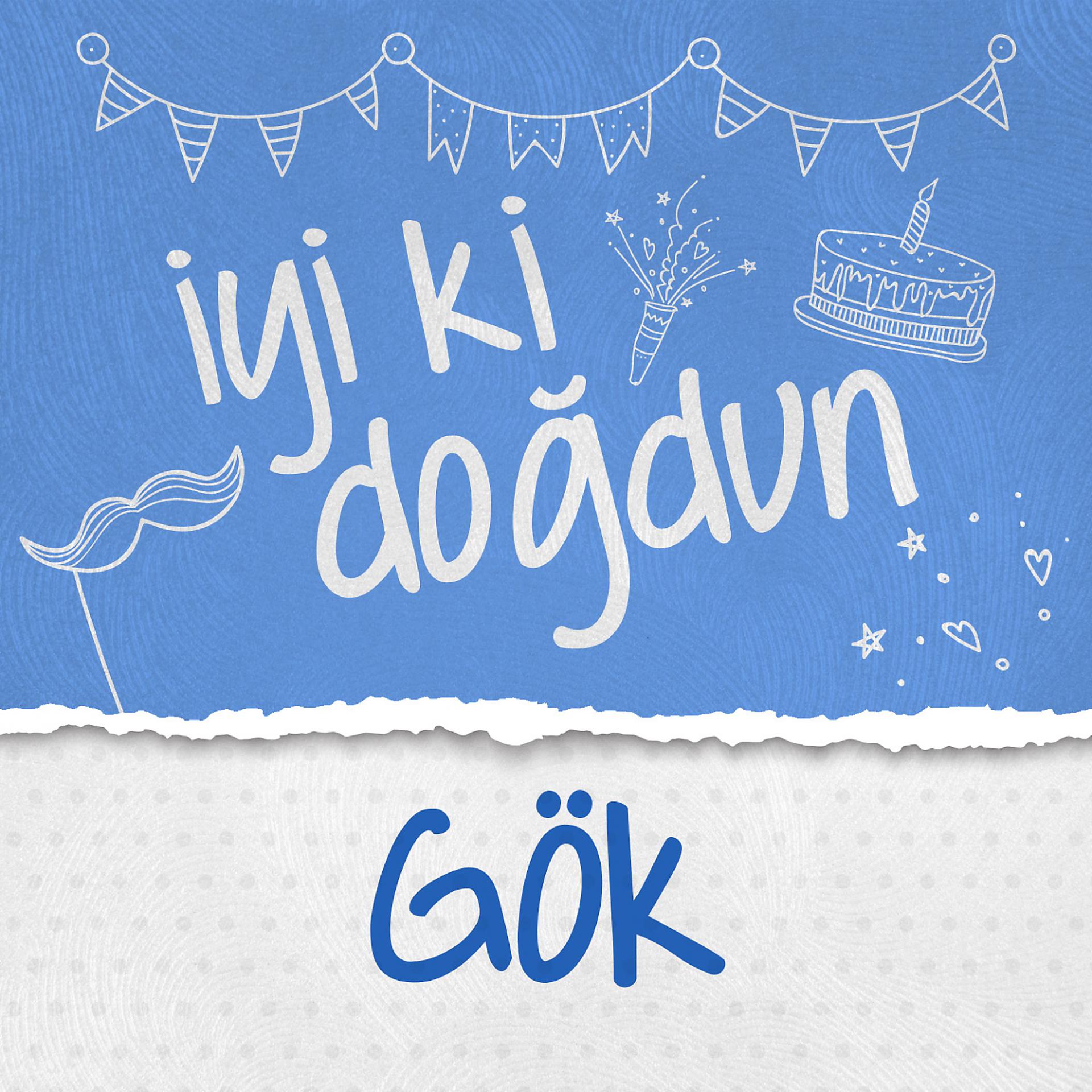 Постер альбома Doğum Günün Kutlu Olsun Gök