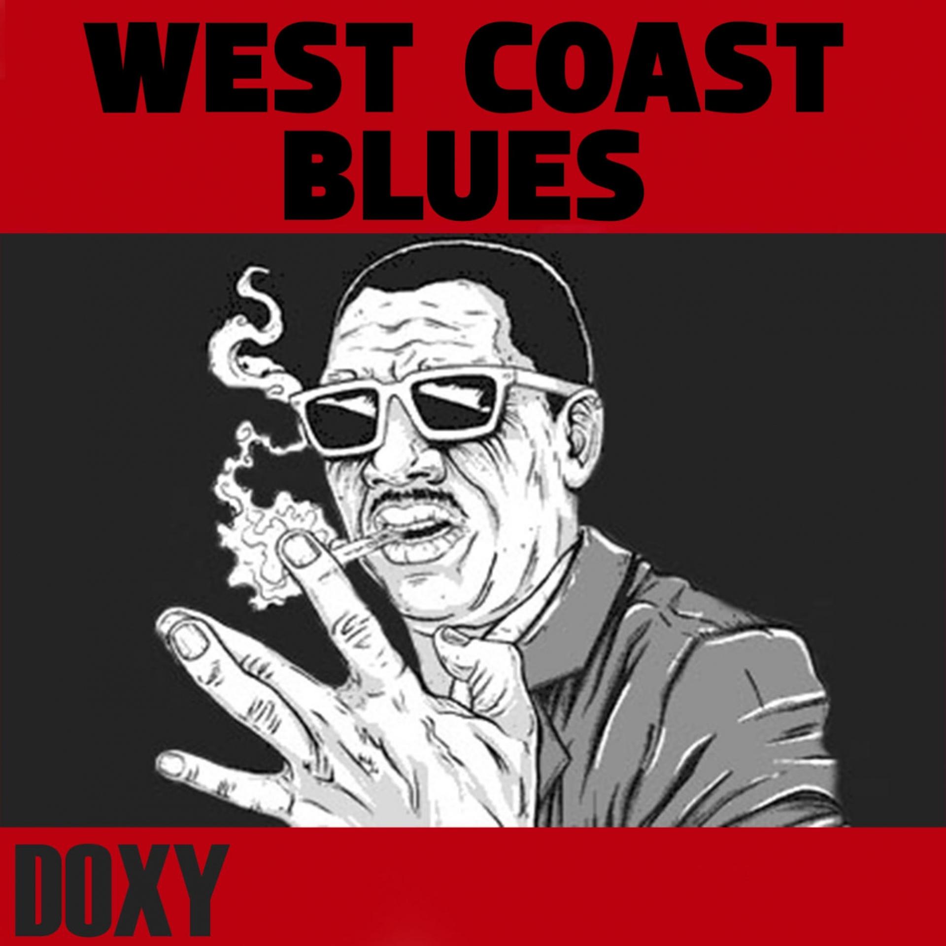Постер альбома West Coast Blues (Doxy Collection Remastered)