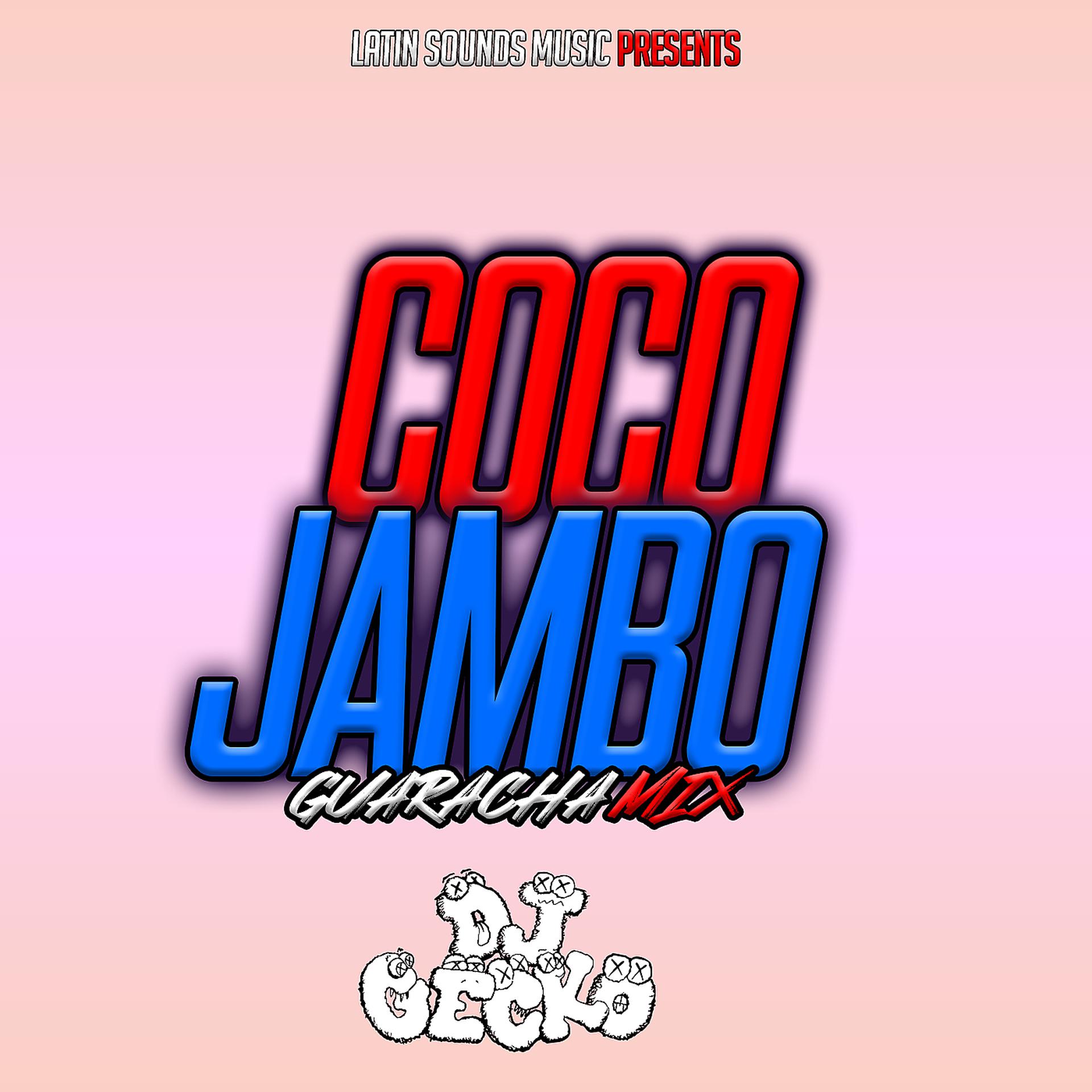 Постер альбома Coco Jambo (Guaracha Mix)