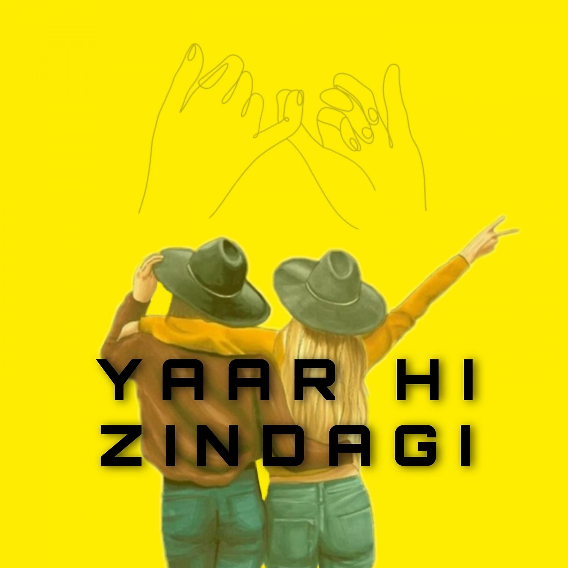 Постер альбома Yaar Hi Zindagi