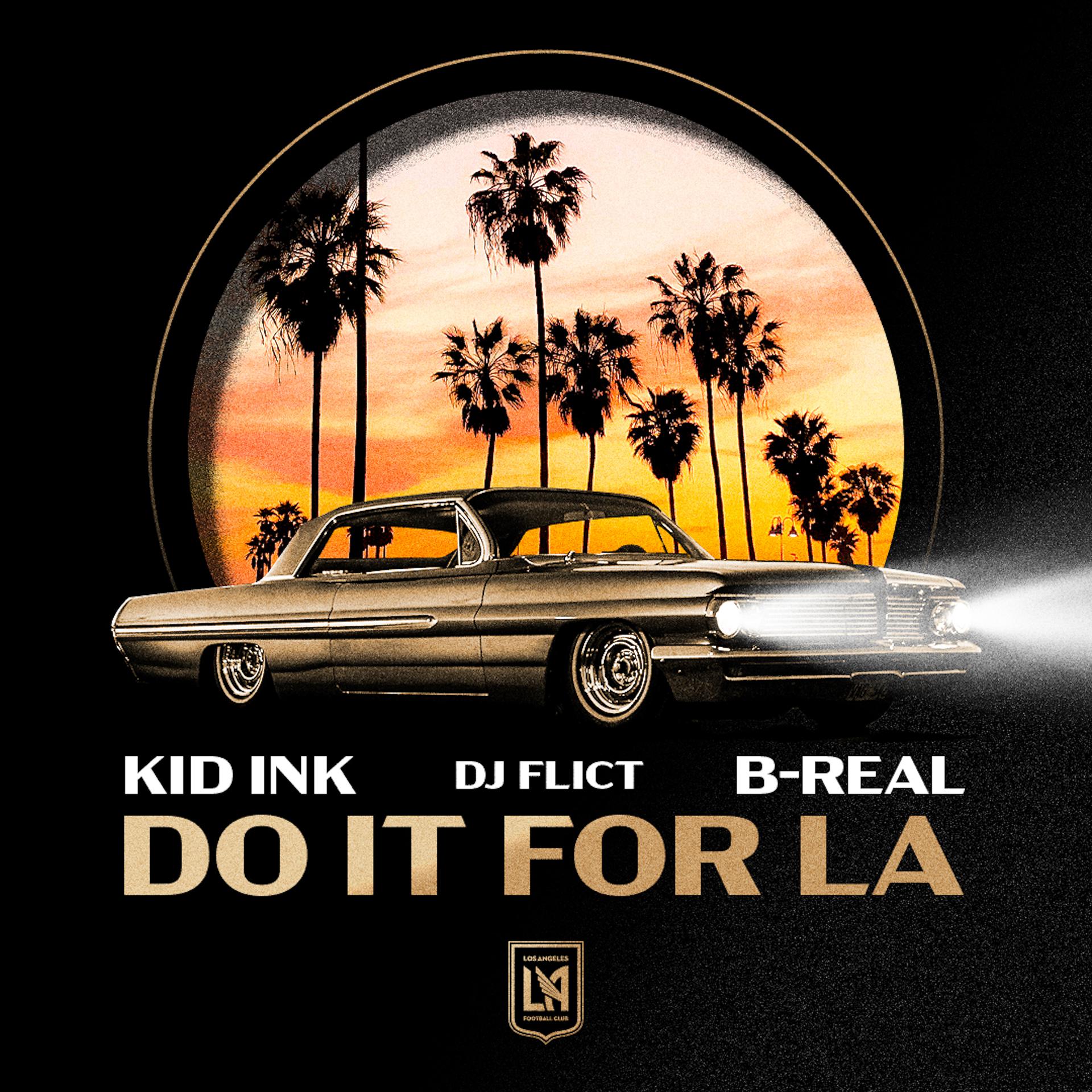 Постер альбома Do It For LA (LAFC Anthem)