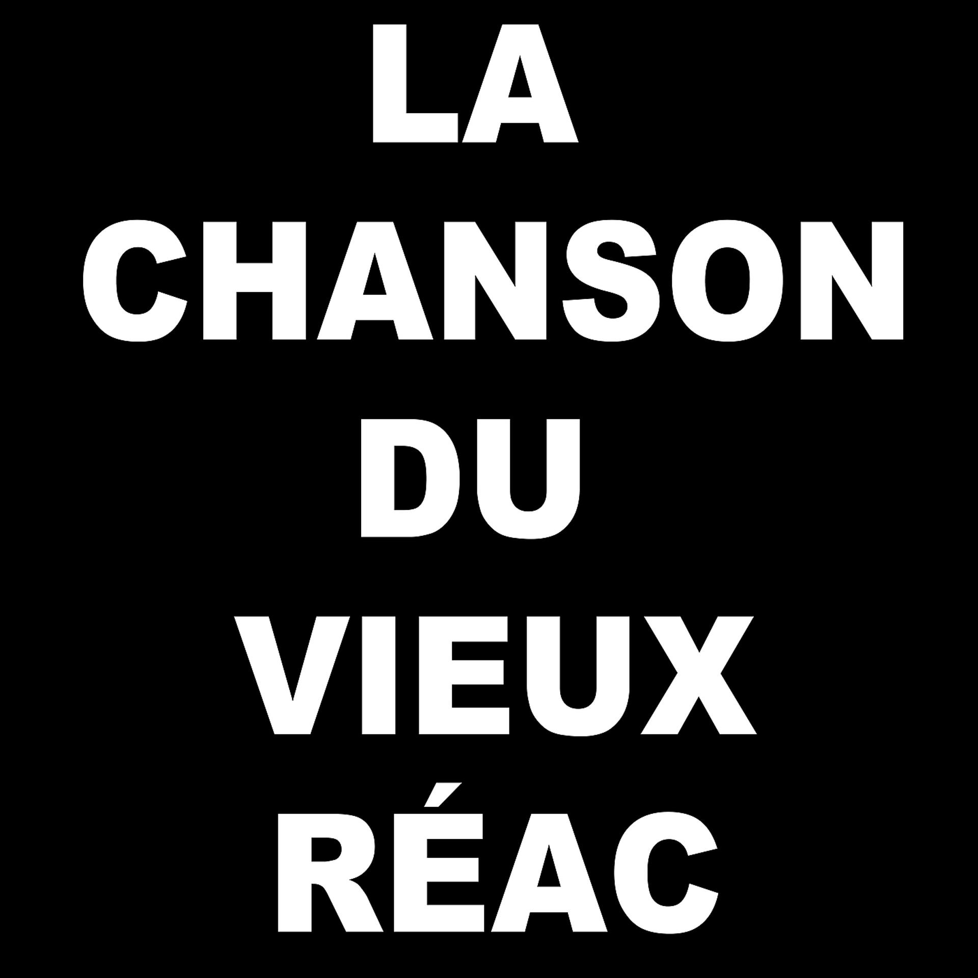 Постер альбома La chanson du vieux réac