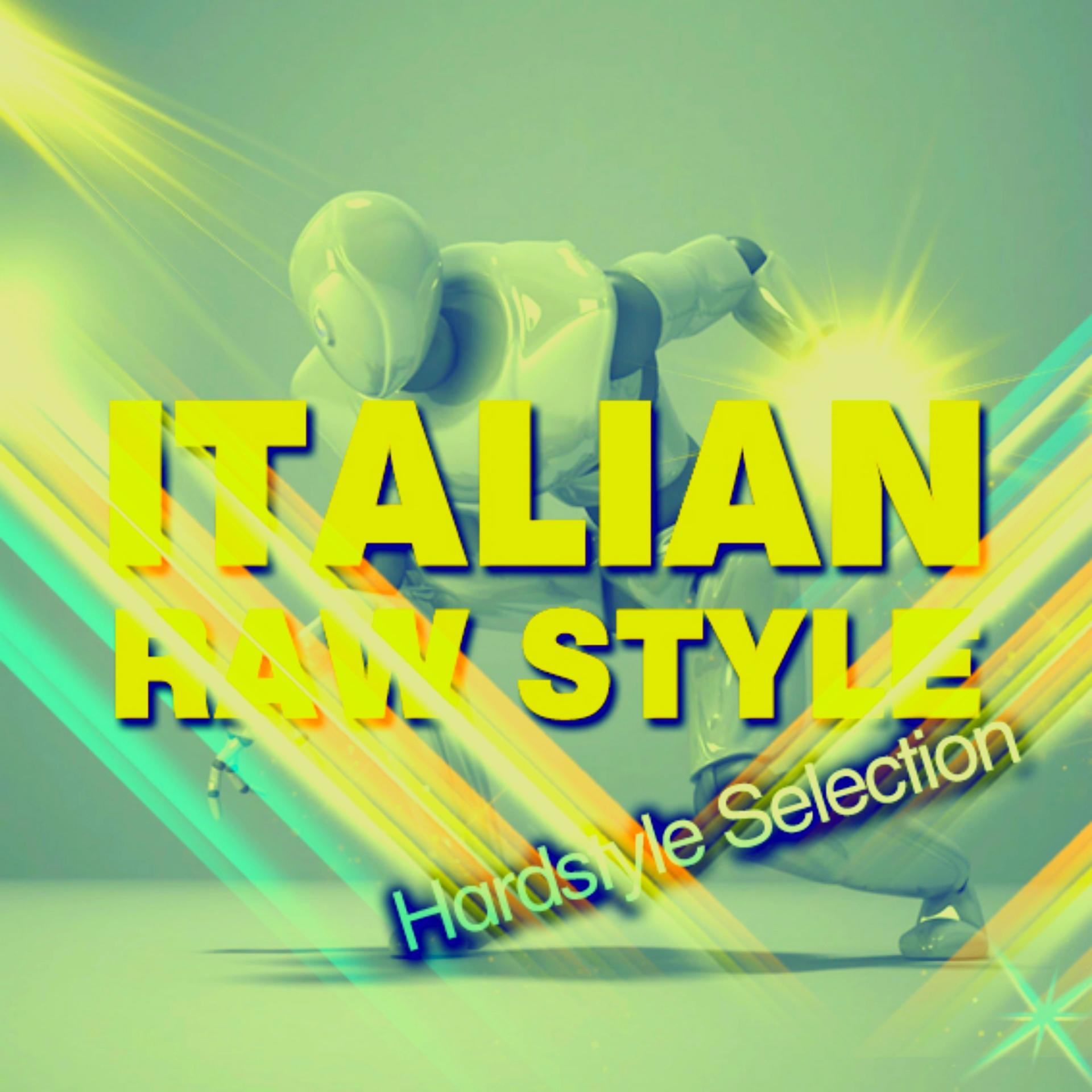 Постер альбома Italian Raw Style