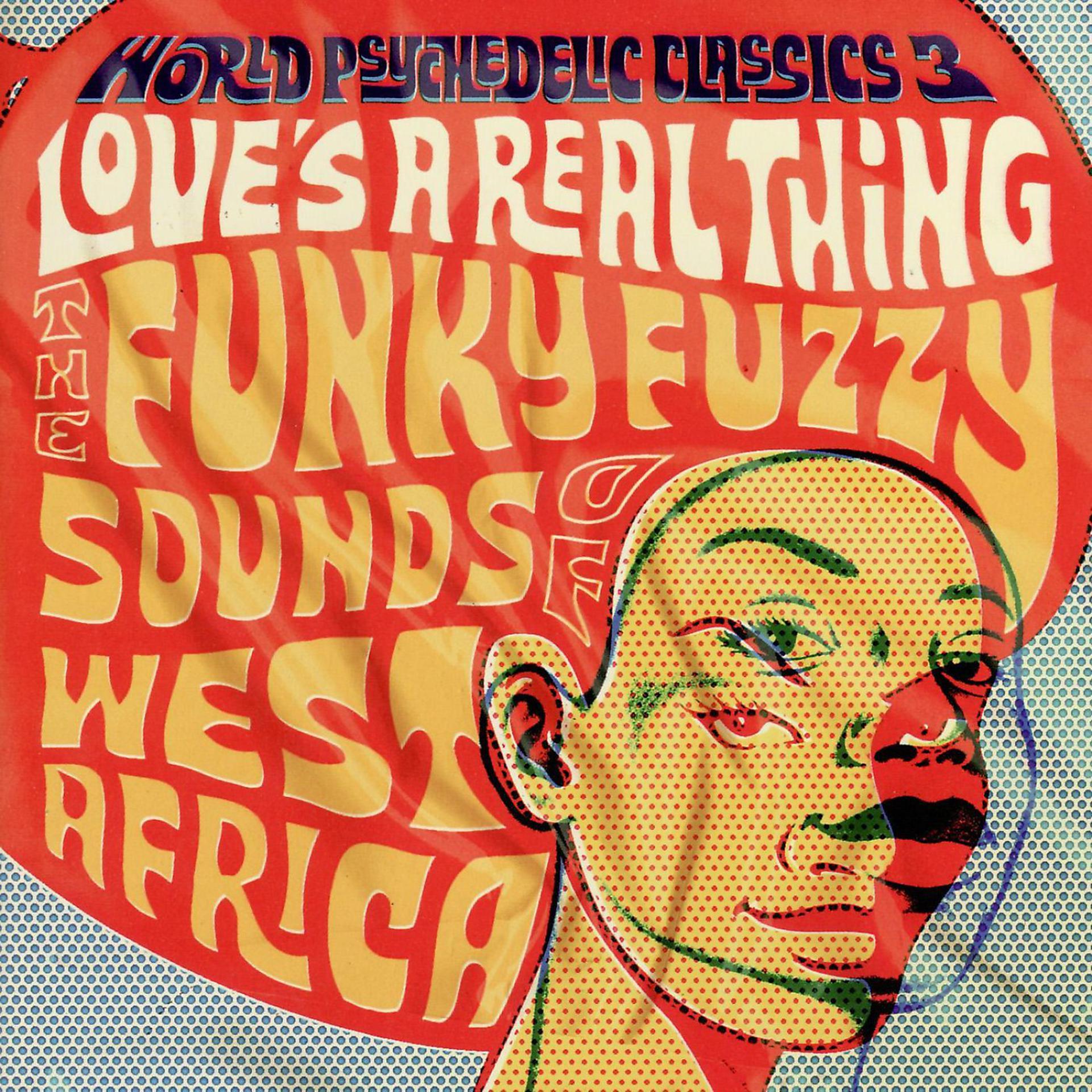 Постер альбома World Psychedelic Classics: Love's A Real Thing