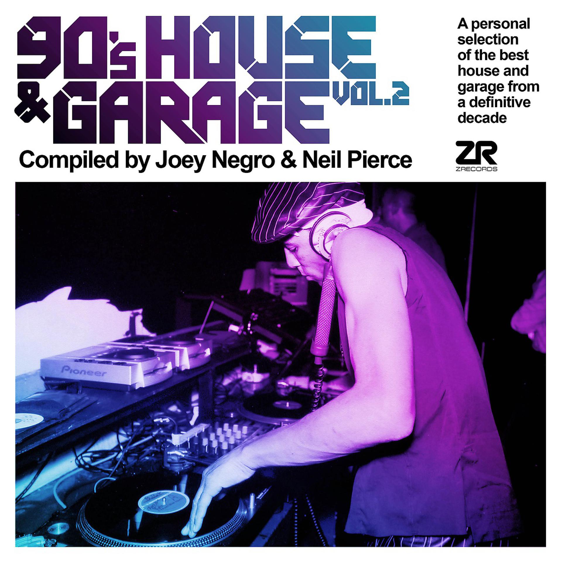 Постер альбома 90's House & Garage Vol.2 compiled by Joey Negro & Neil Pierce