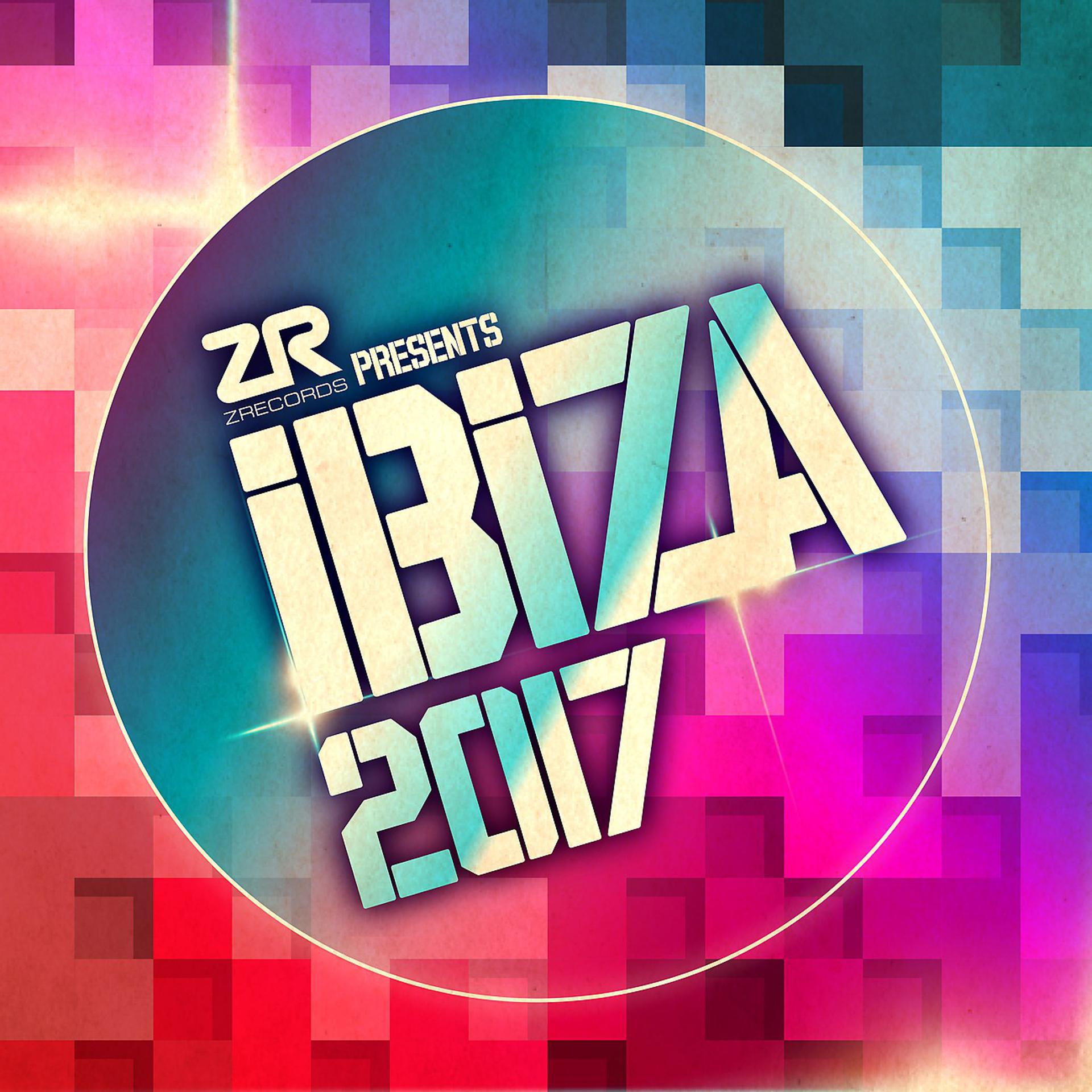 Постер альбома Z Records presents Ibiza 2017