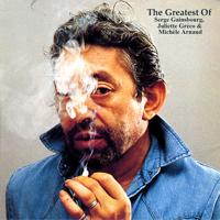 Постер альбома The Greatest Of Serge Gainsbourg, Juliette Gréco & Michèle Arnaud