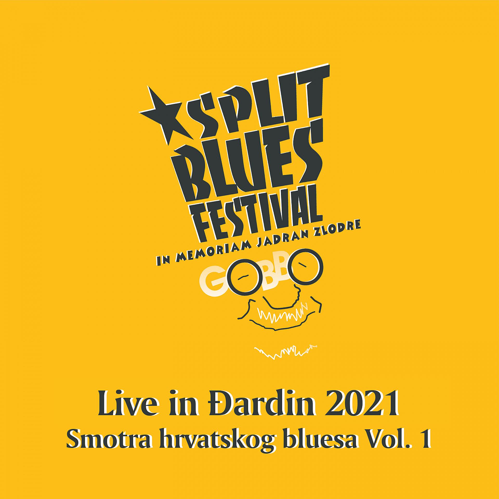 Постер альбома Split Blues Festival - Smotra Hrvatskog Bluesa, Vol. 1.