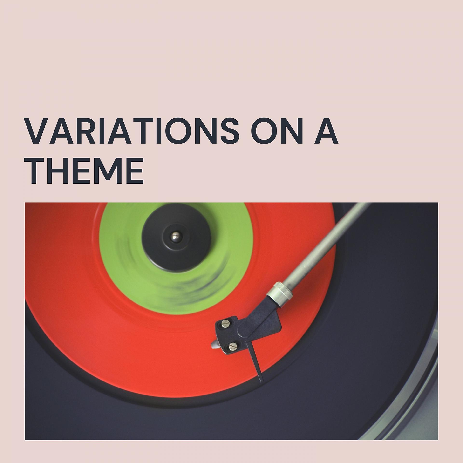 Постер альбома Variations On a Theme