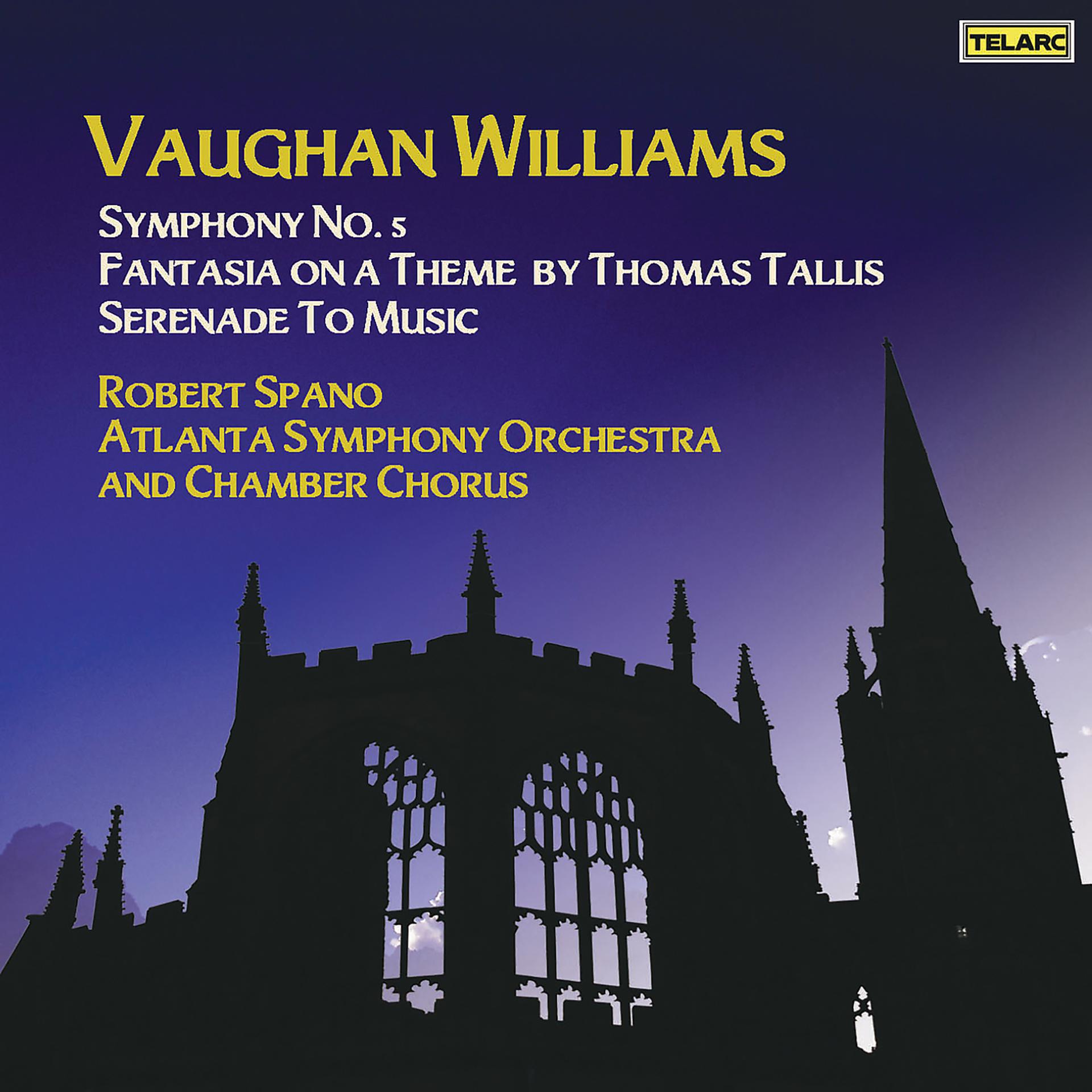 Постер альбома Vaughan Williams: Symphony No. 5 in D Major, Fantasia on a Theme by Thomas Tallis & Serenade to Music