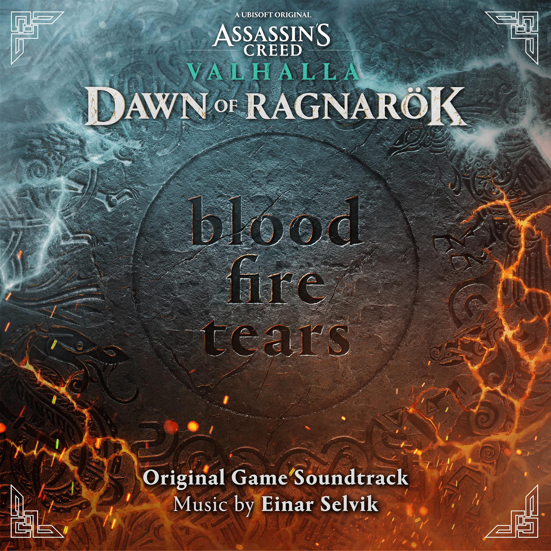 Постер альбома Assassin's Creed Valhalla: Blood, Fire, Tears (Dawn of Ragnarök Original Game Soundtrack)