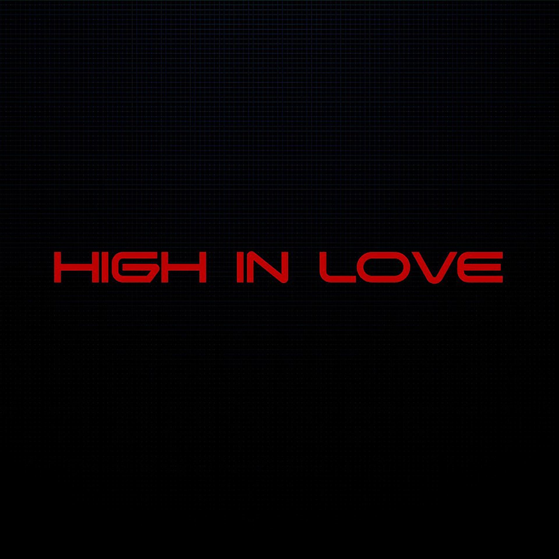 Постер альбома High in Love