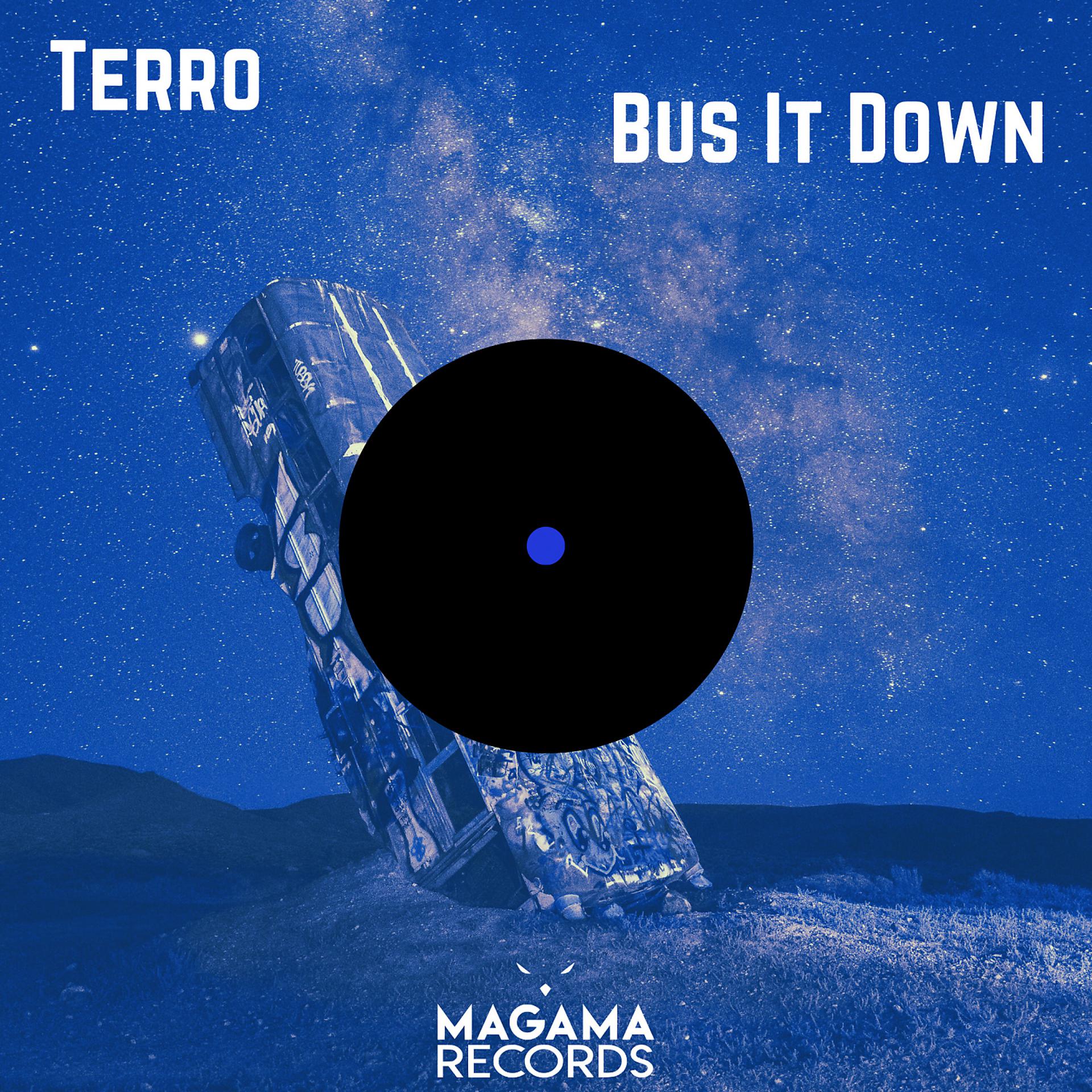Постер альбома Bus It Down