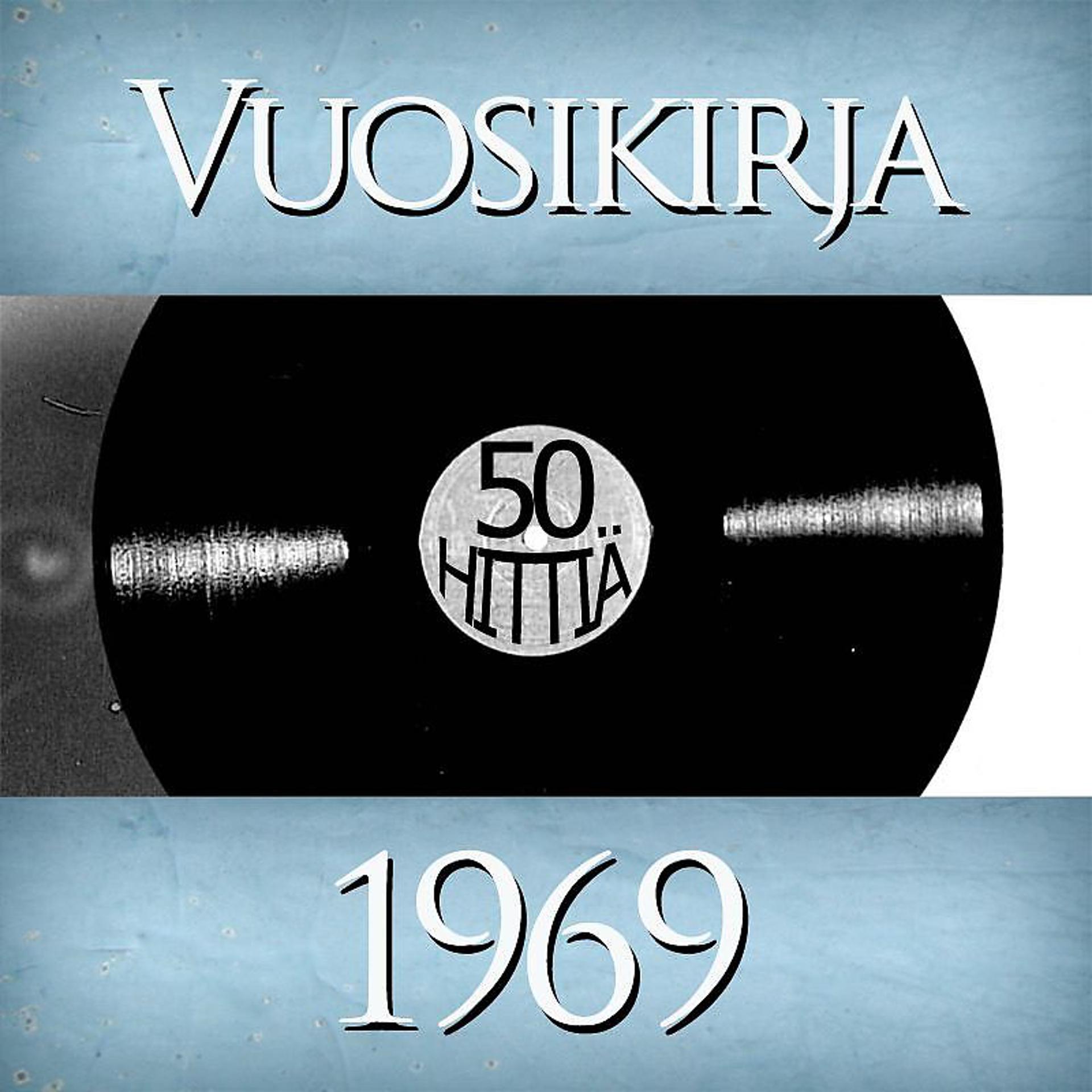 Постер альбома Vuosikirja 1969 - 50 hittiä
