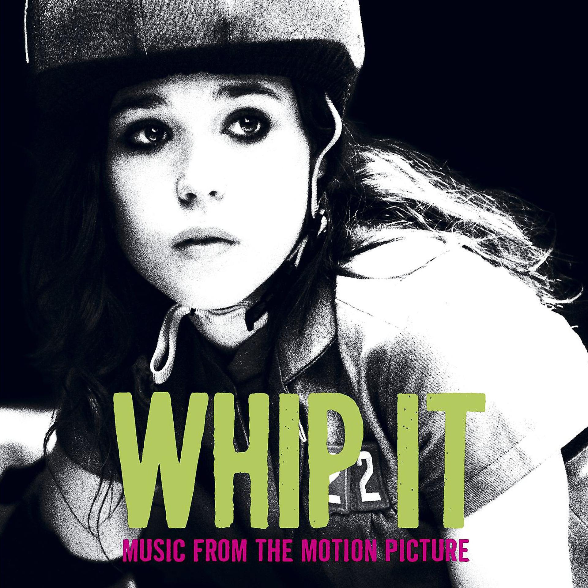Постер альбома Whip It (Music From The Motion Picture)