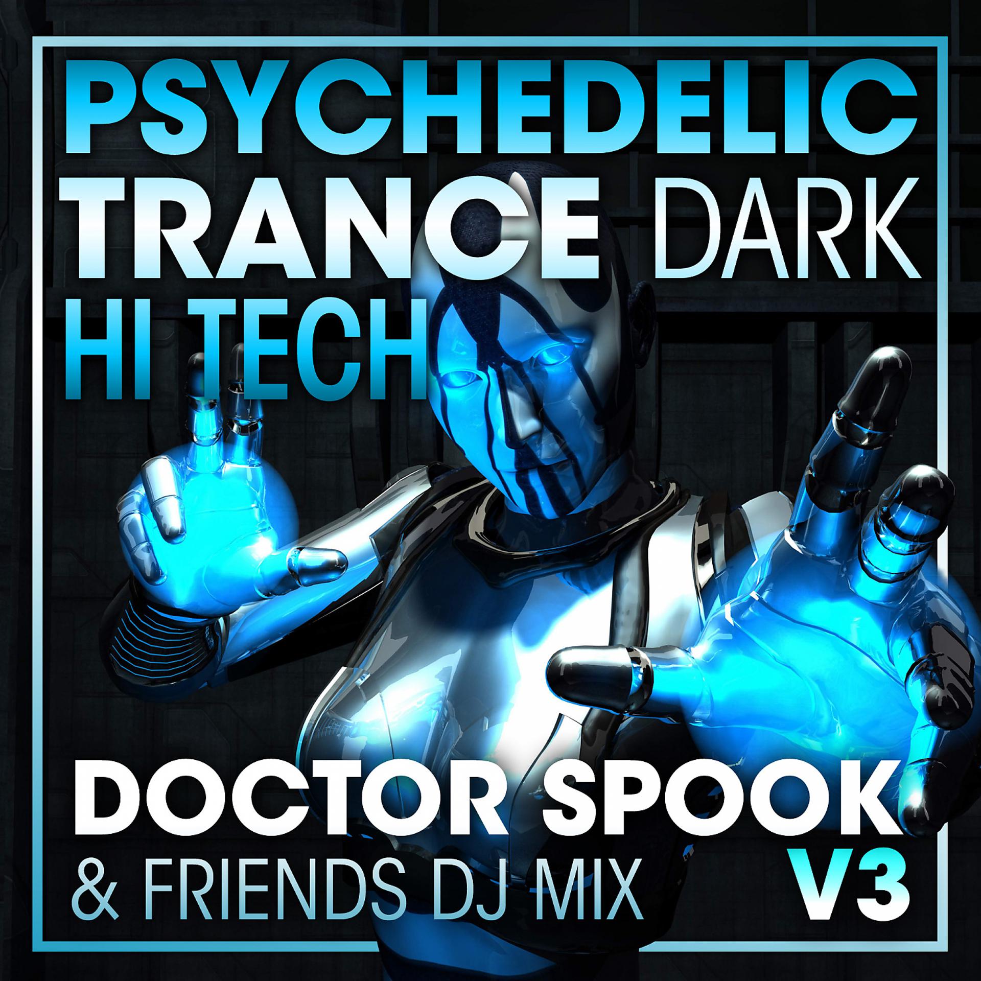 Постер альбома Psychedelic Trance Dark Hi Tech, Vol. 3 (DJ Mix)