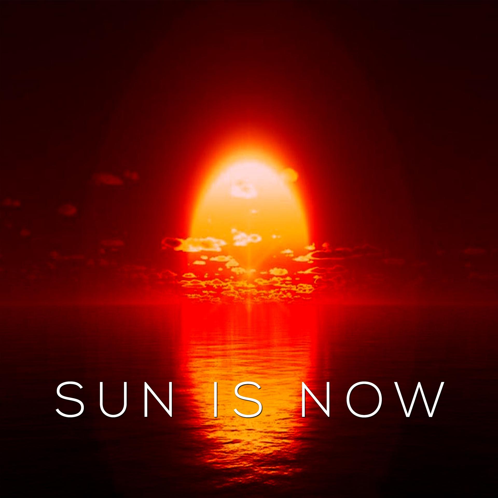 Постер альбома Sun Is Now
