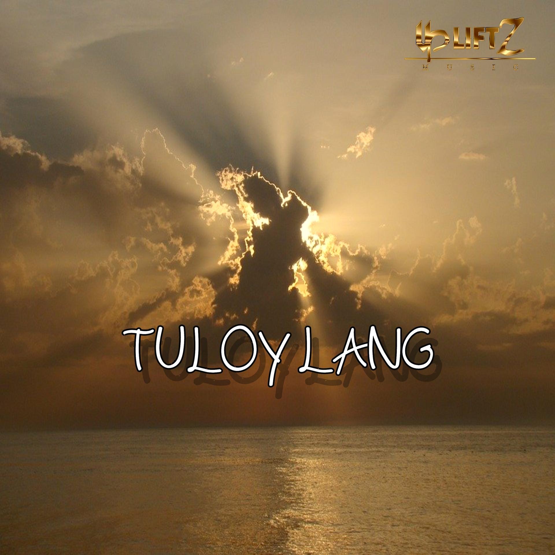 Постер альбома Tuloy Lang