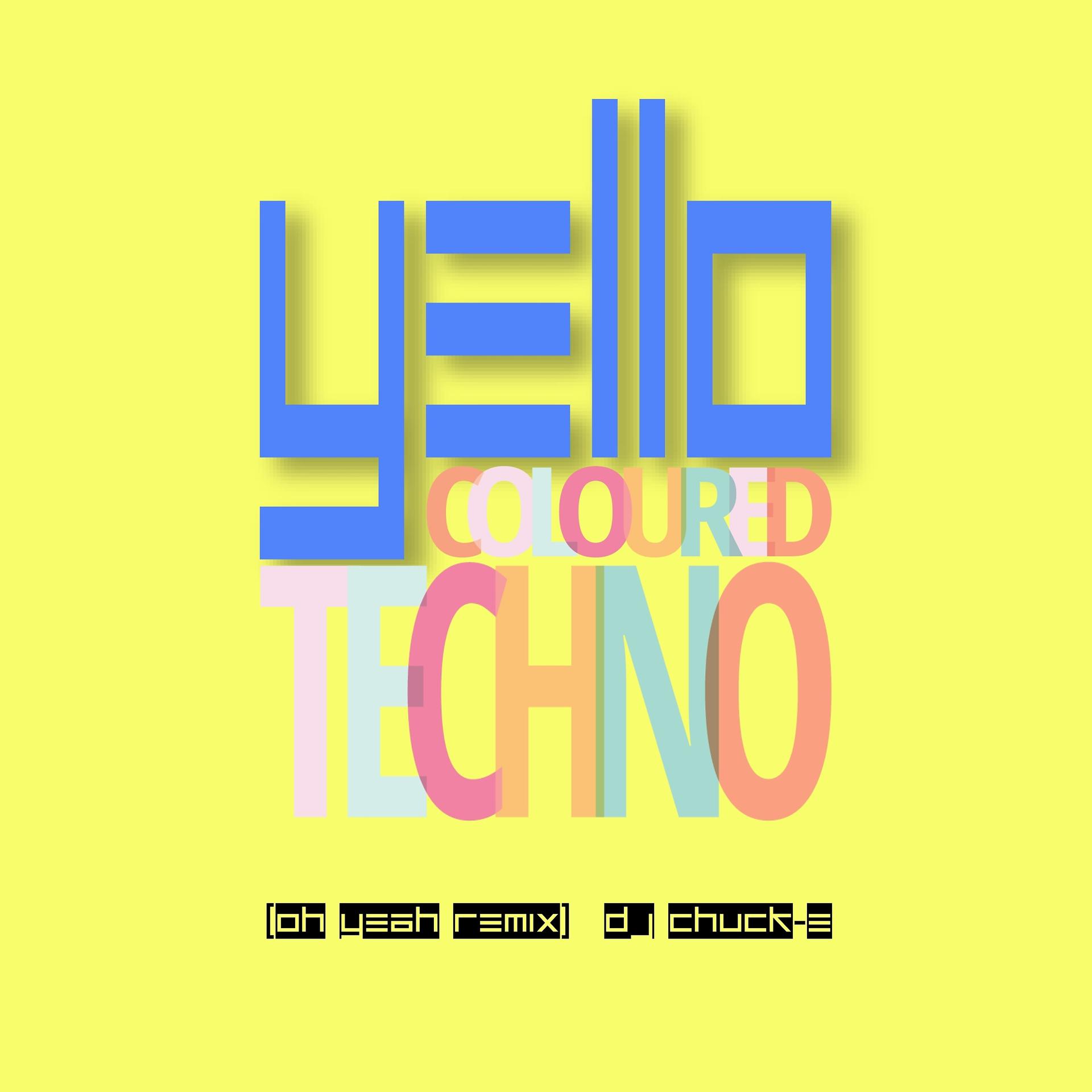 Постер альбома Yello Coloured Techno (Oh Yeah Remix)