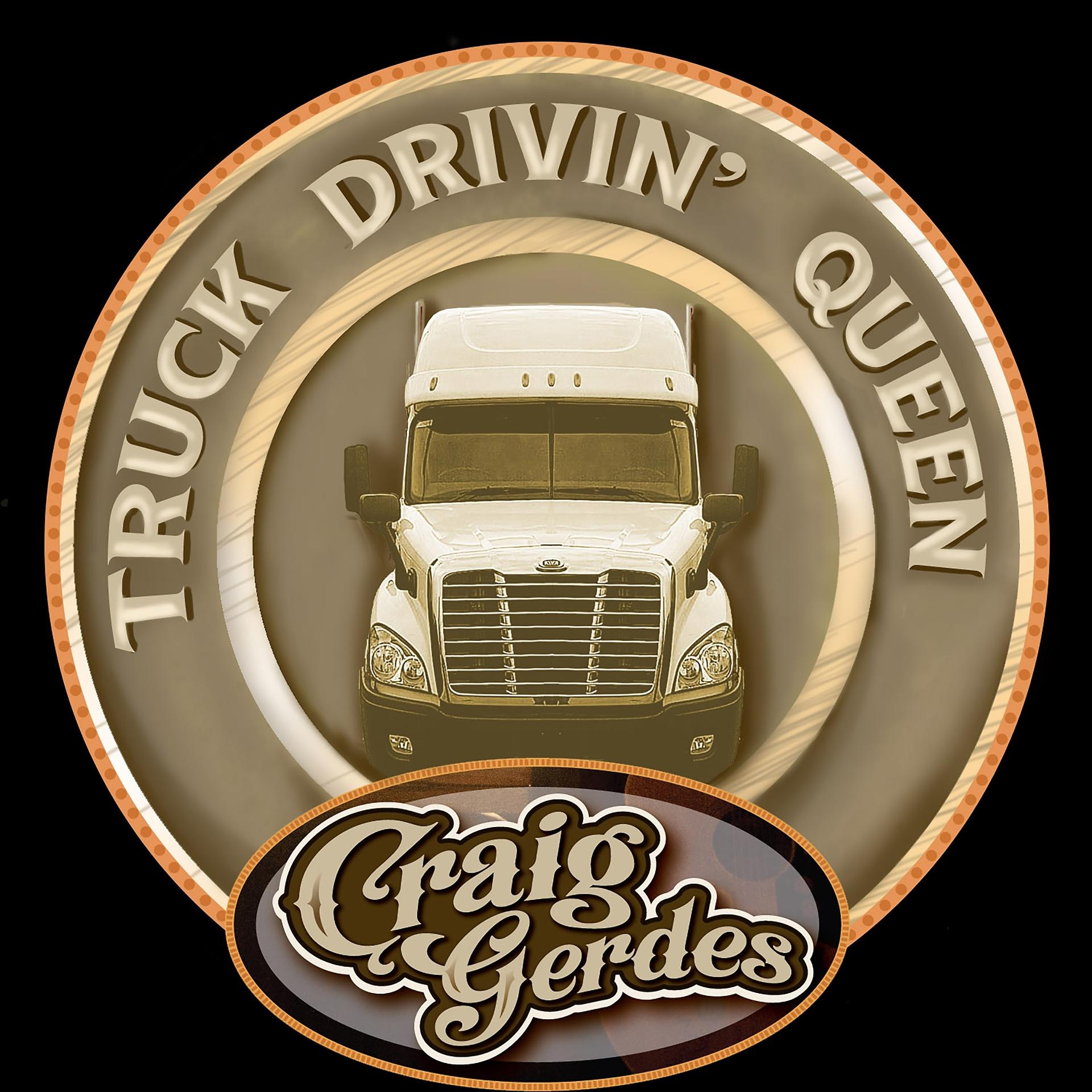 Постер альбома Truck Drivin' Queen