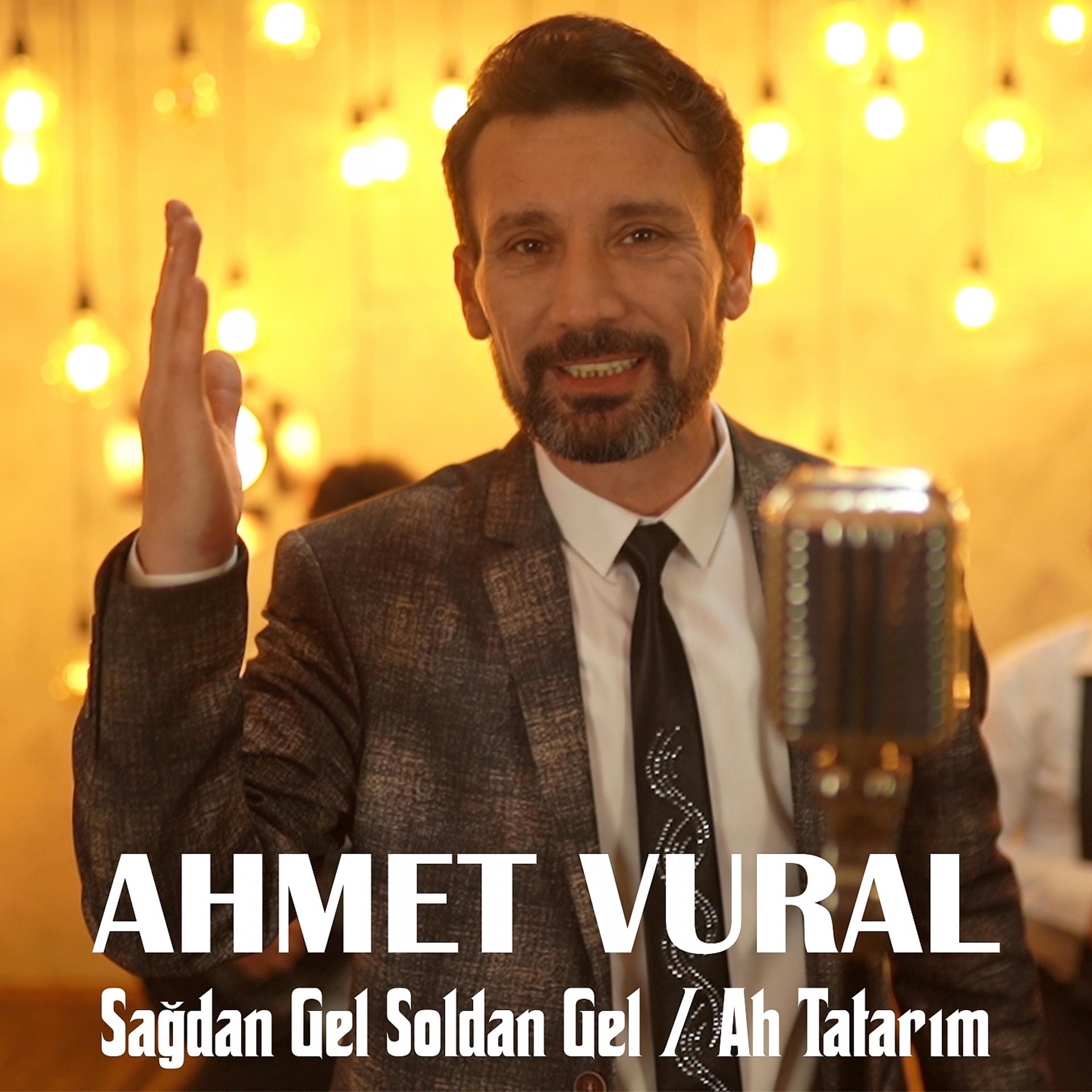 Постер альбома Sağdan Gel Soldan Gel / Ah Tatarım