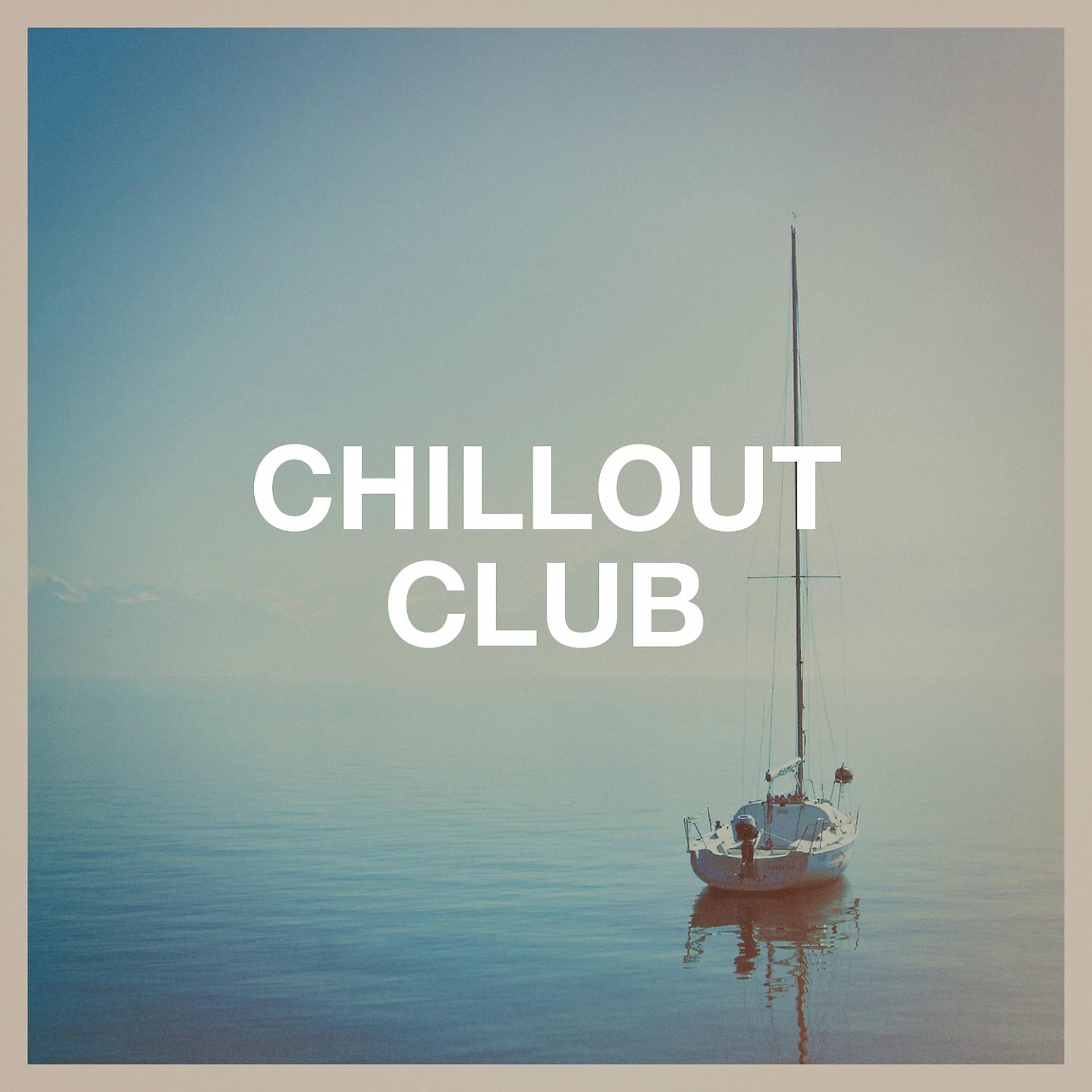 Постер альбома Chillout Club