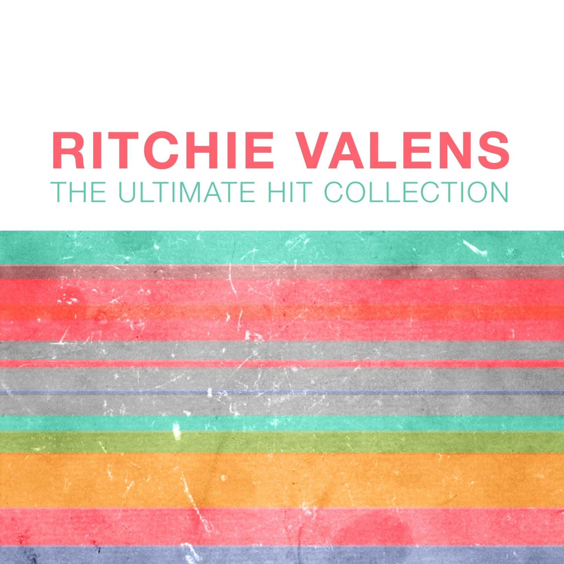 Постер альбома Ritchie Valens: The Ultimate Hit Collection