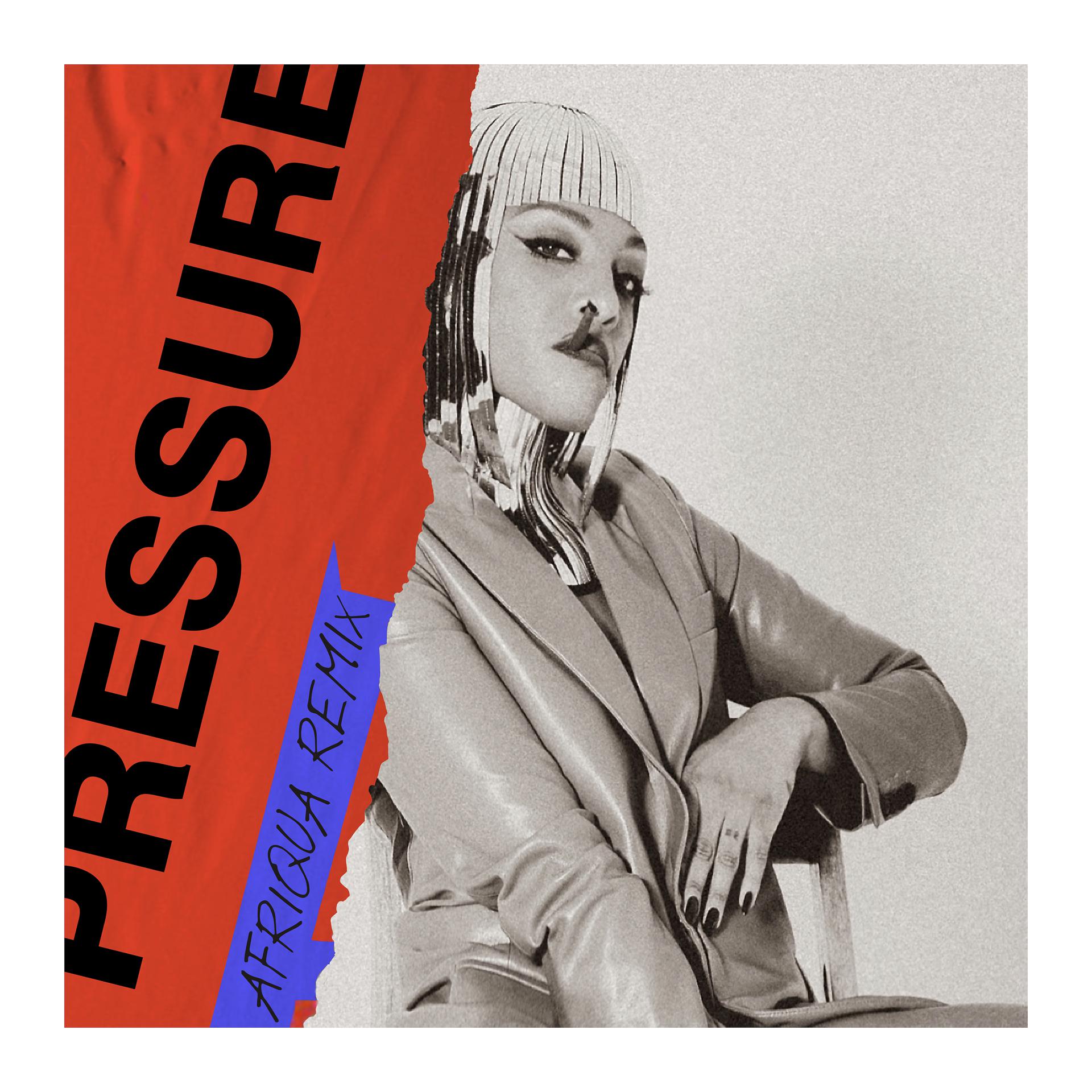 Постер альбома Pressure (Afriqua Remix)