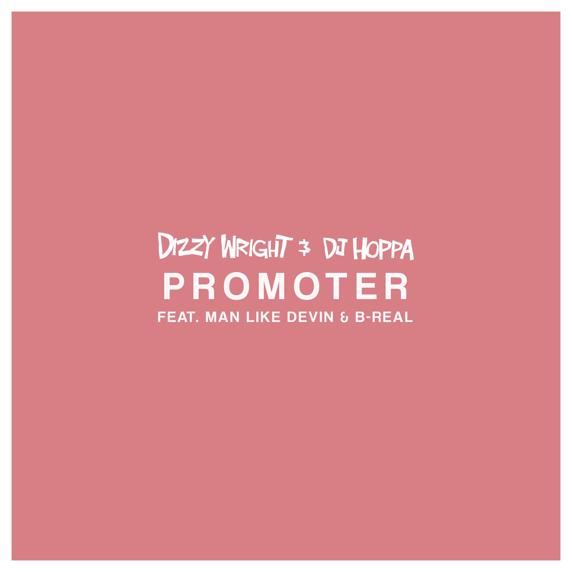 Постер альбома Promoter (feat. Man Like Devin & B-Real)