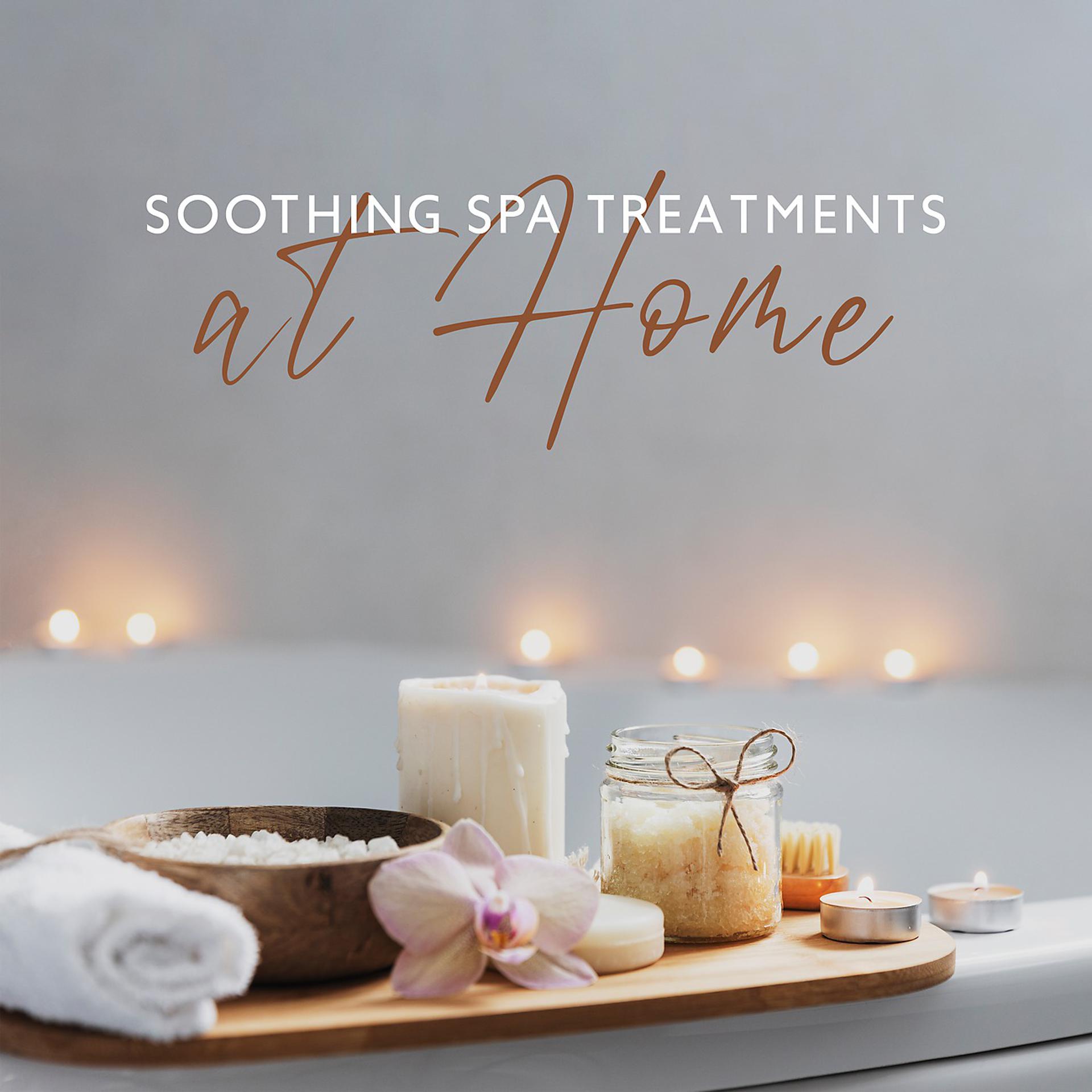 Постер альбома Soothing Spa Treatments at Home
