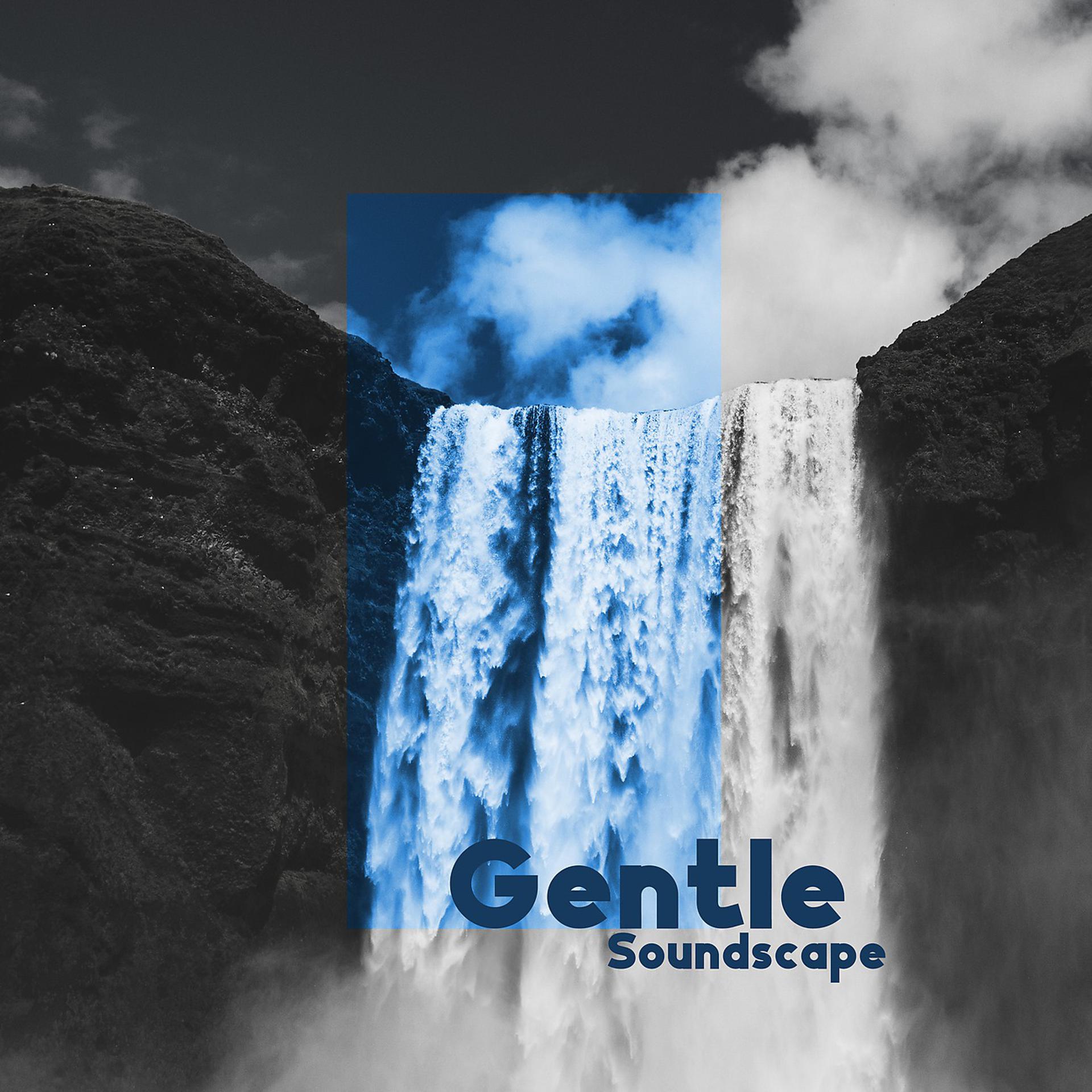 Постер альбома Gentle Soundscape