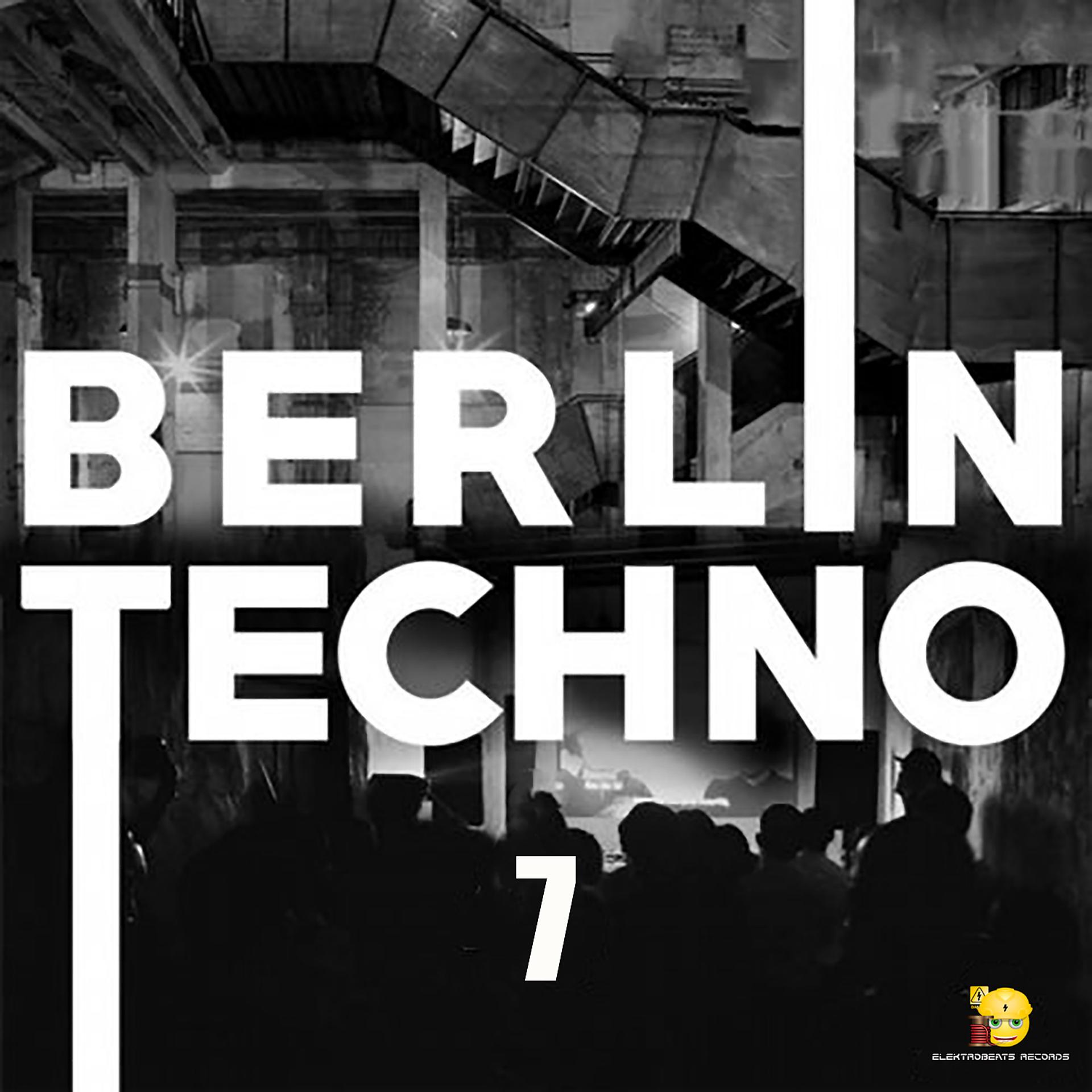 Постер альбома Berlin Techno 7