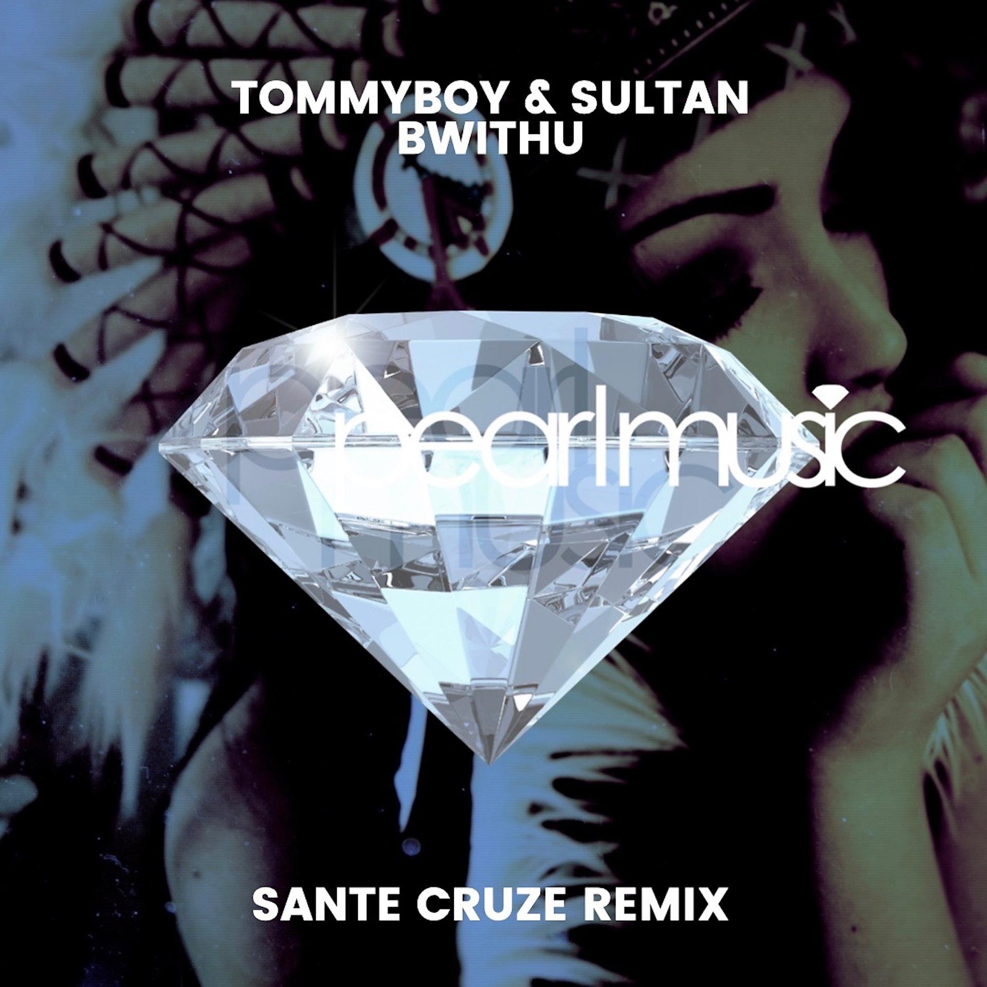 Постер альбома BwithU (Sante Cruze Radio Mix)
