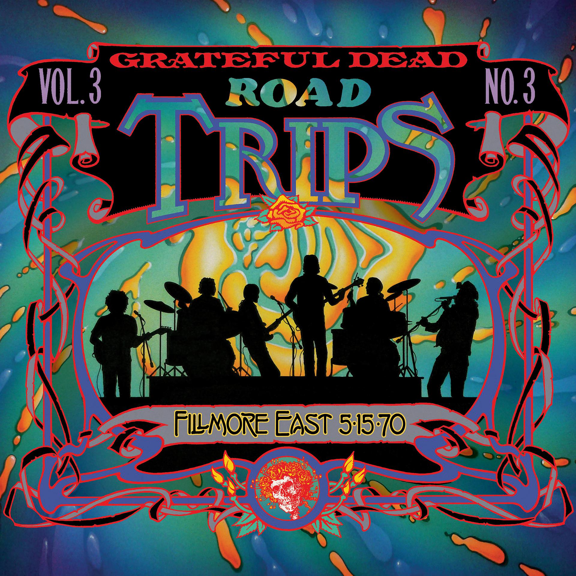 Постер альбома Road Trips Vol. 3 No. 3: Fillmore East, New York, NY 5/15/70 (Live)