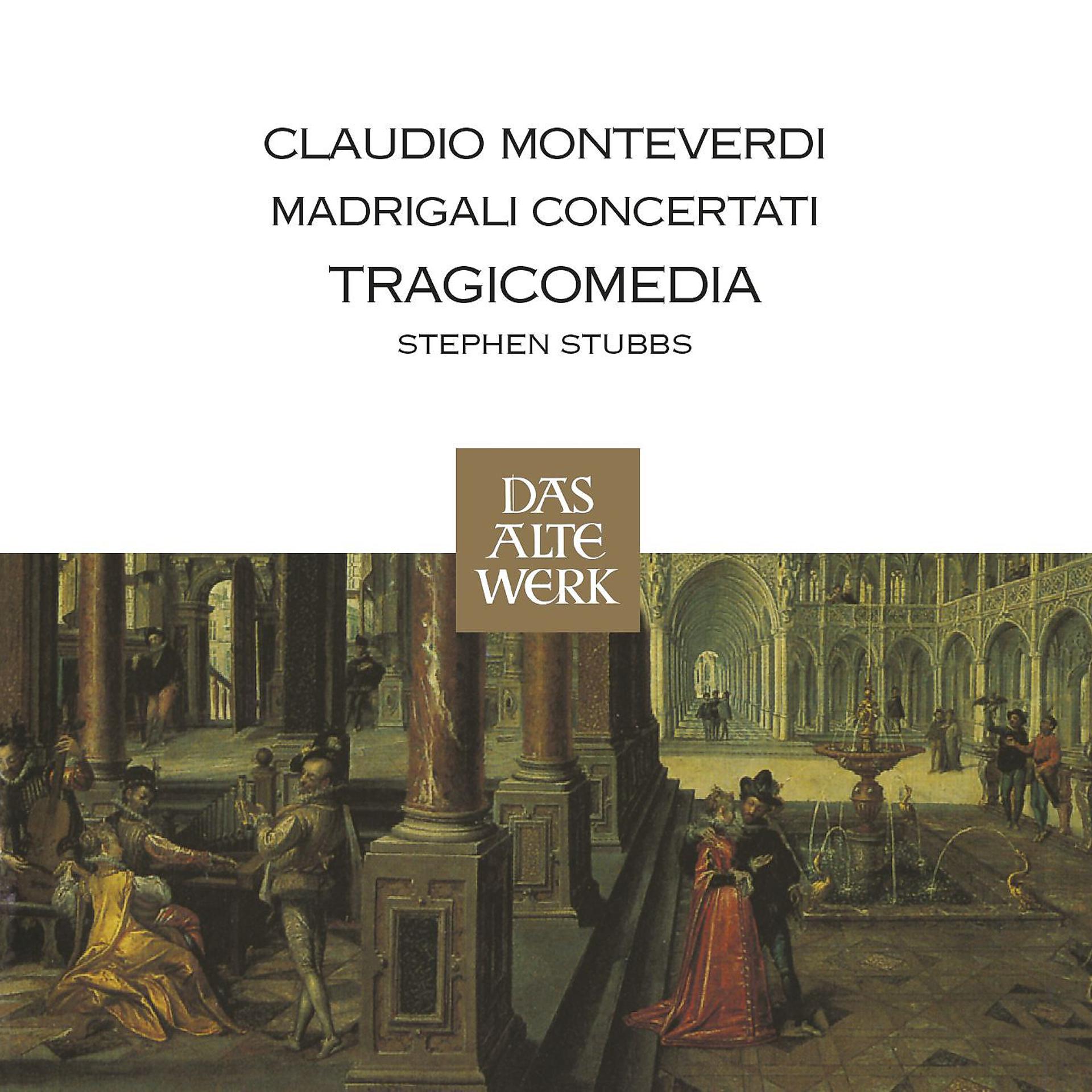 Постер альбома Monteverdi : Madrigali Concertati (DAW 50)