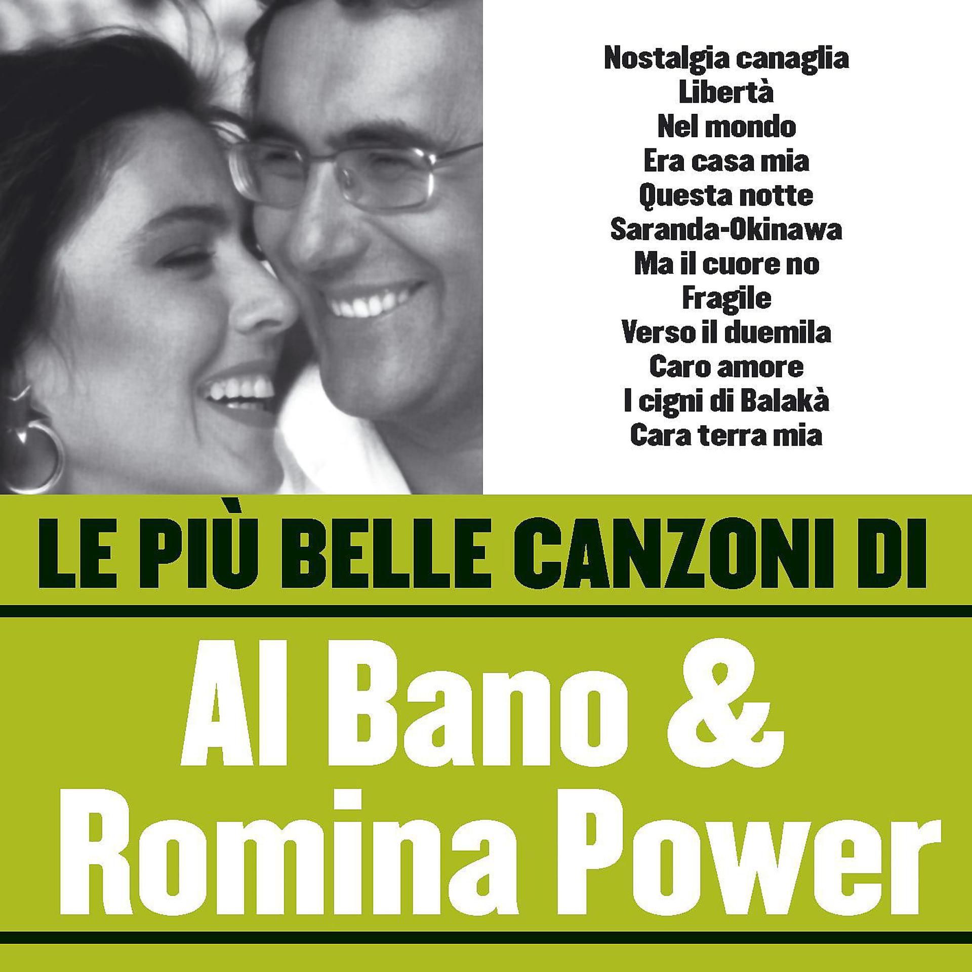 Постер альбома Le più belle canzoni di Al Bano & Romina Power