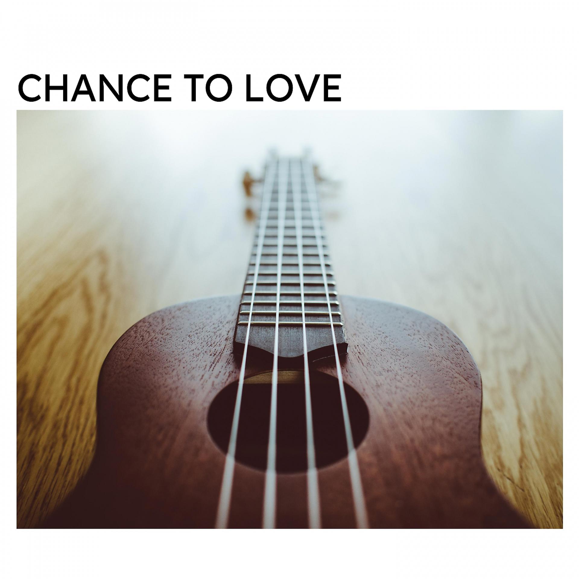Постер альбома Chance to Love