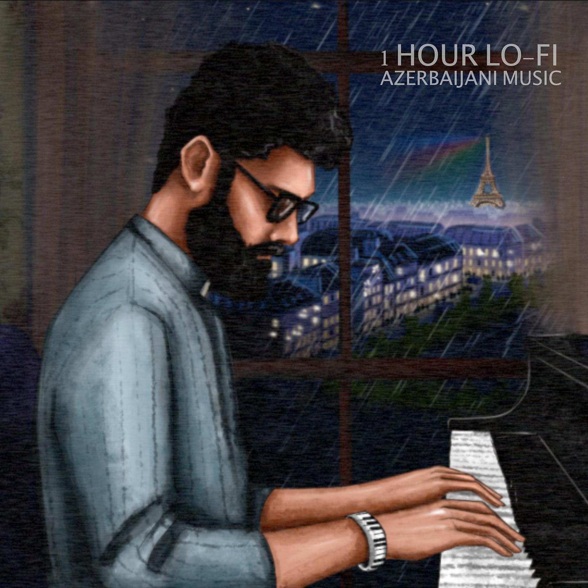 Постер альбома 1 Hour Azerbaijani Lo-Fi music
