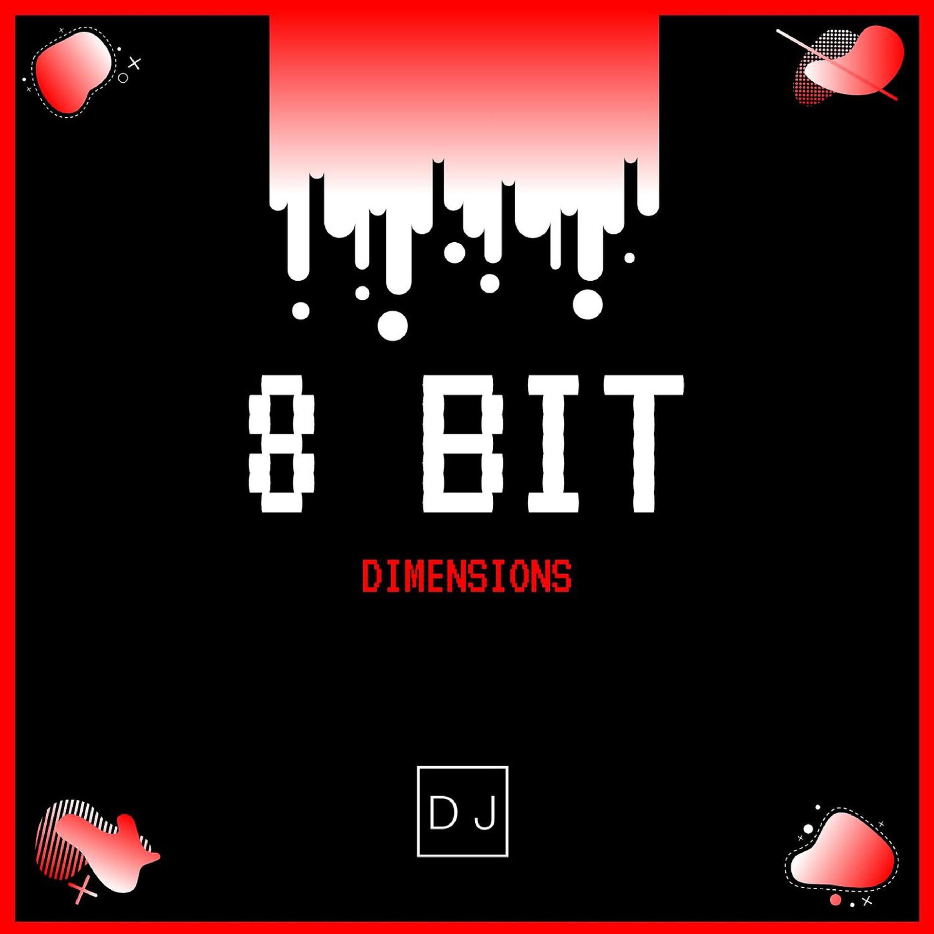 Постер альбома 8 Bit - Dimensions