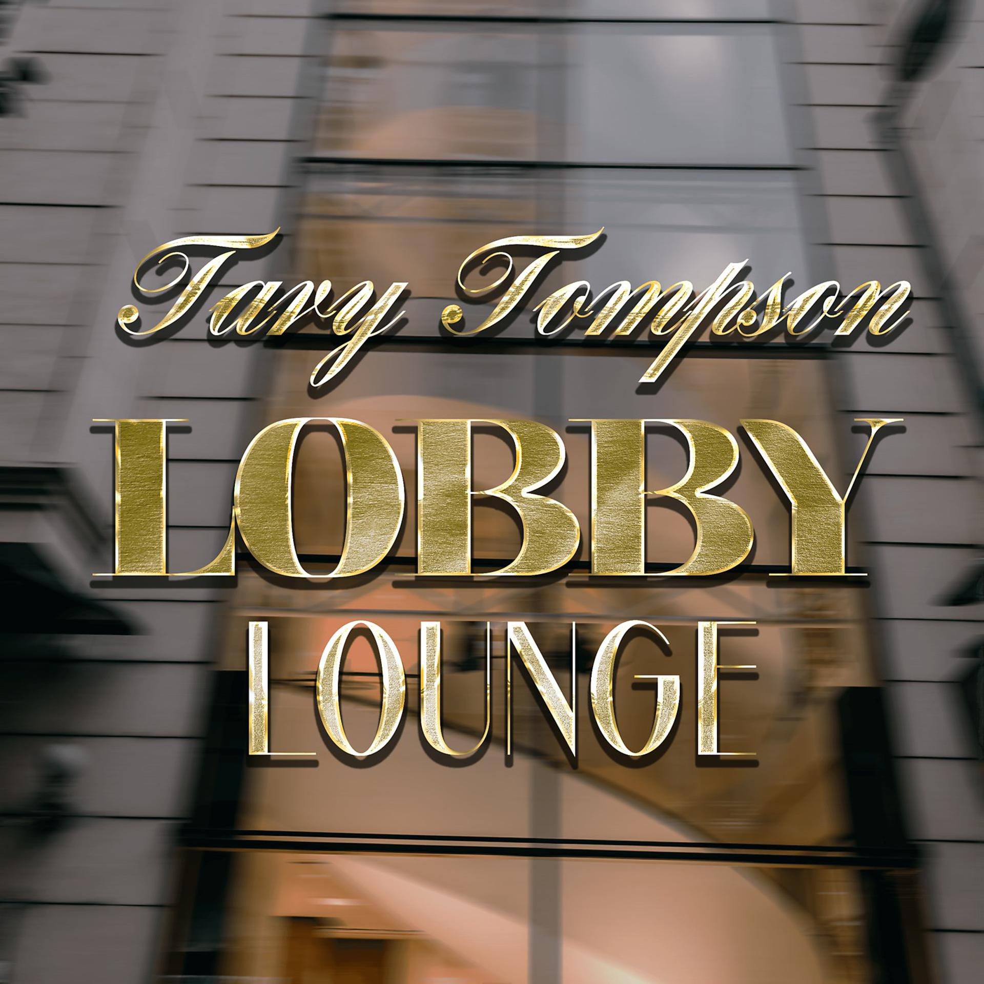 Постер альбома Lobby Lounge