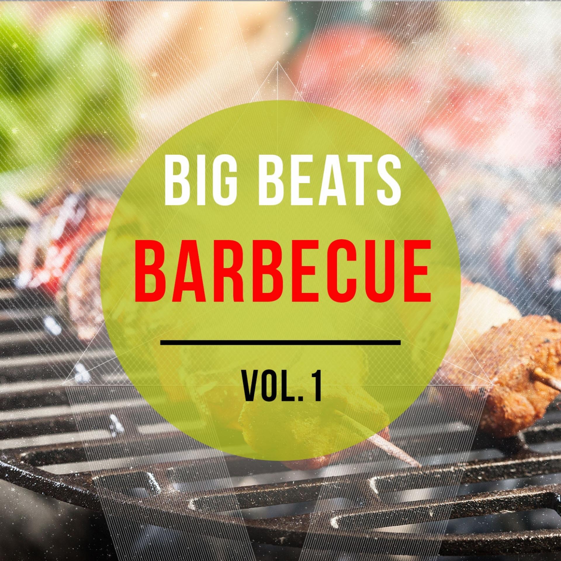 Постер альбома Big Beats Barbecue, Vol.1