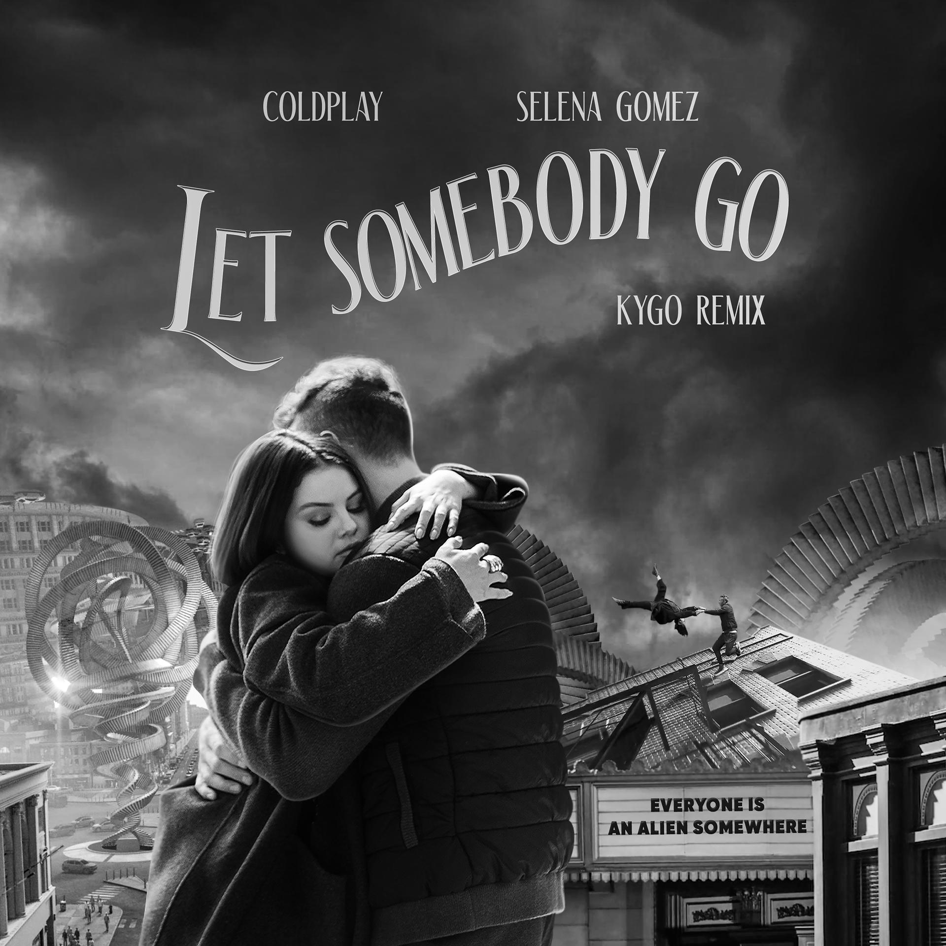 Постер альбома Let Somebody Go (Kygo Remix)