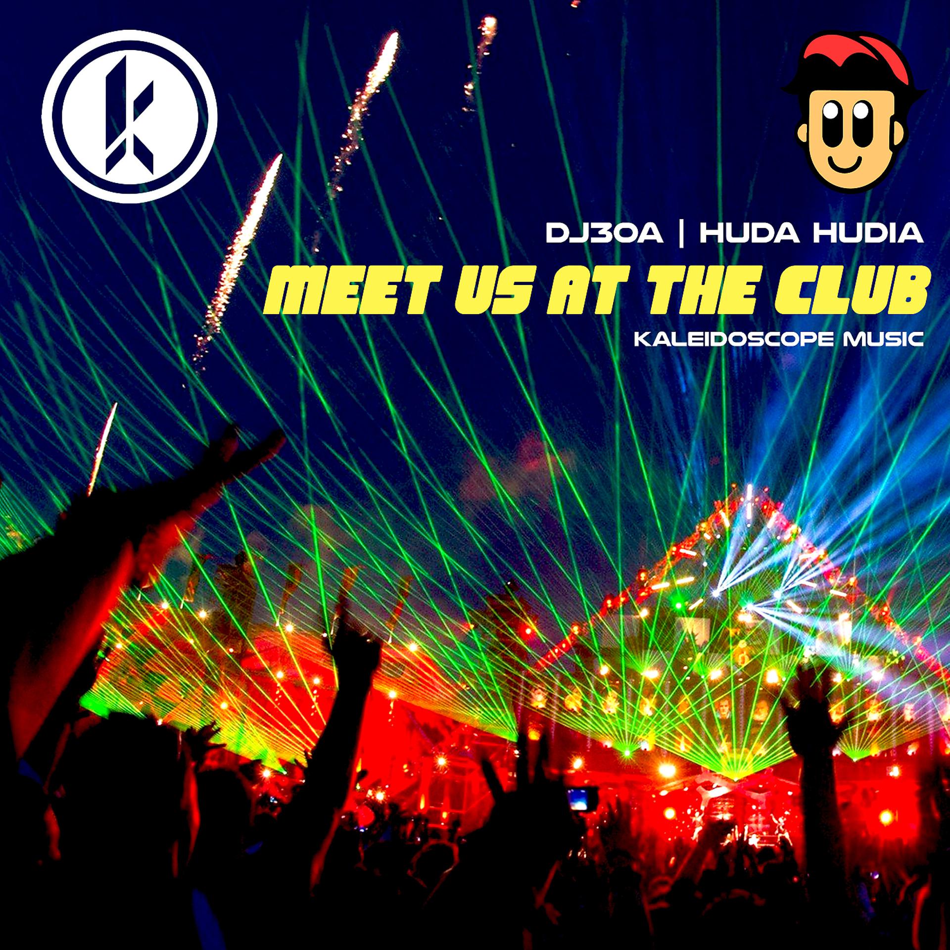 Постер альбома Meet Us At The Club
