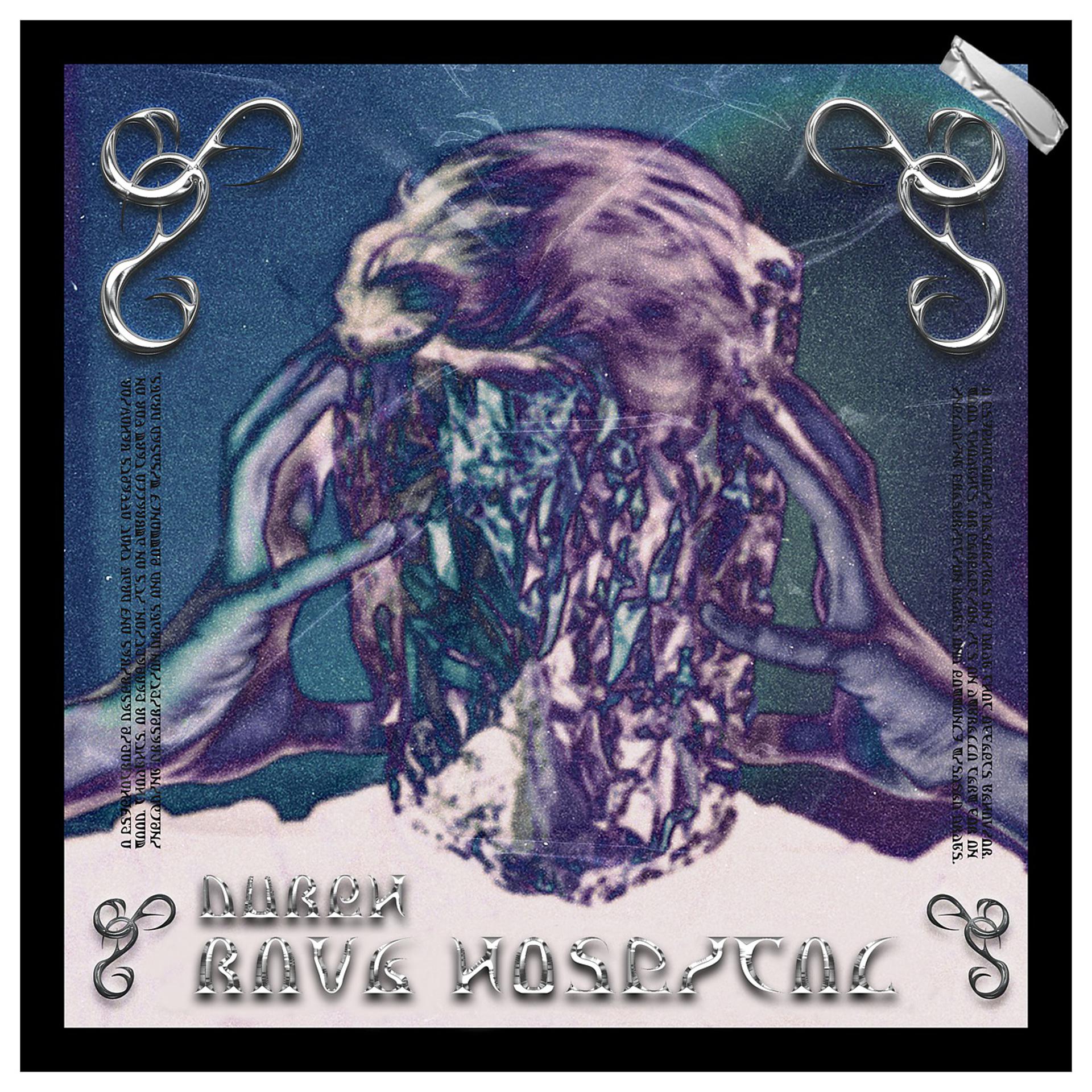 Постер альбома DURCH - Rave Hospital