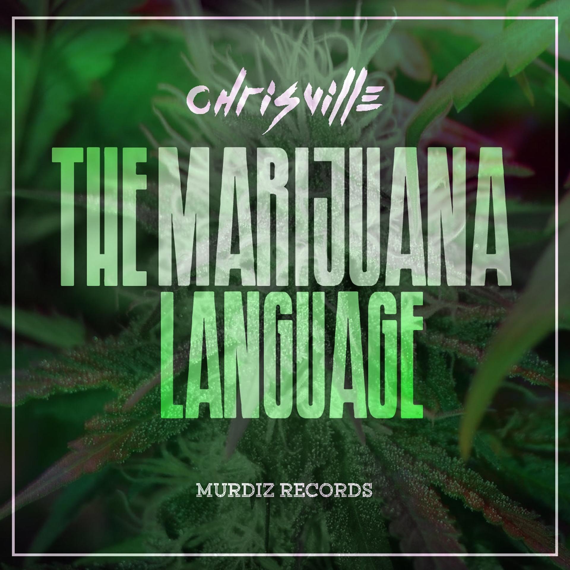 Постер альбома The Marijuana Language