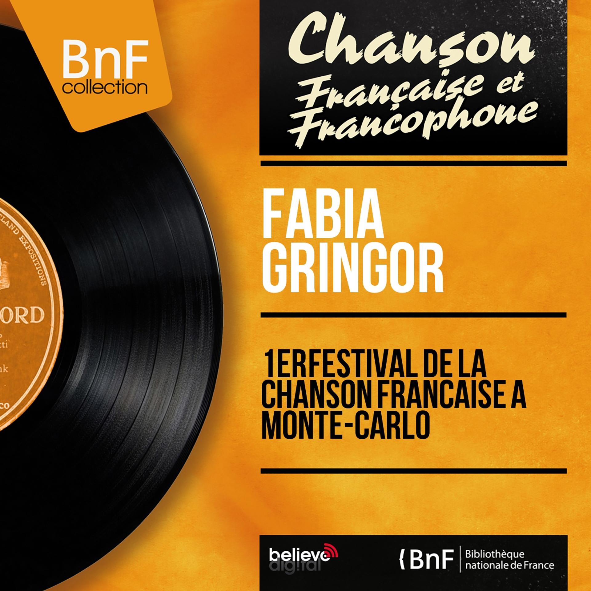 Постер альбома 1er festival de la chanson française à Monte-Carlo (Mono Version)