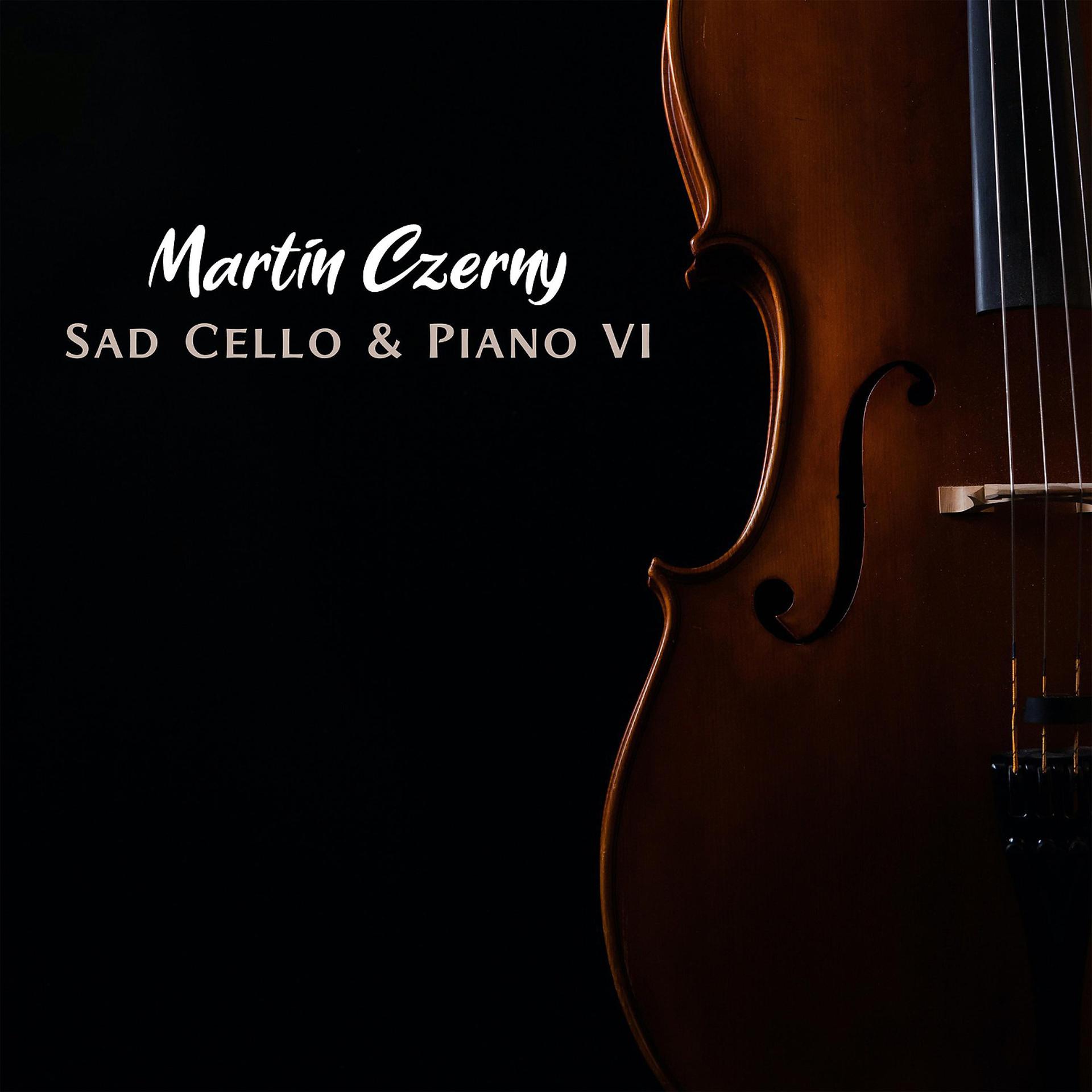 Постер альбома Sad Cello & Piano VI