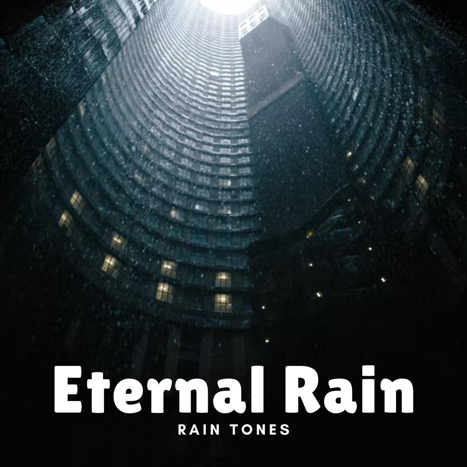 Постер альбома Rain Tones: Eternal Rain