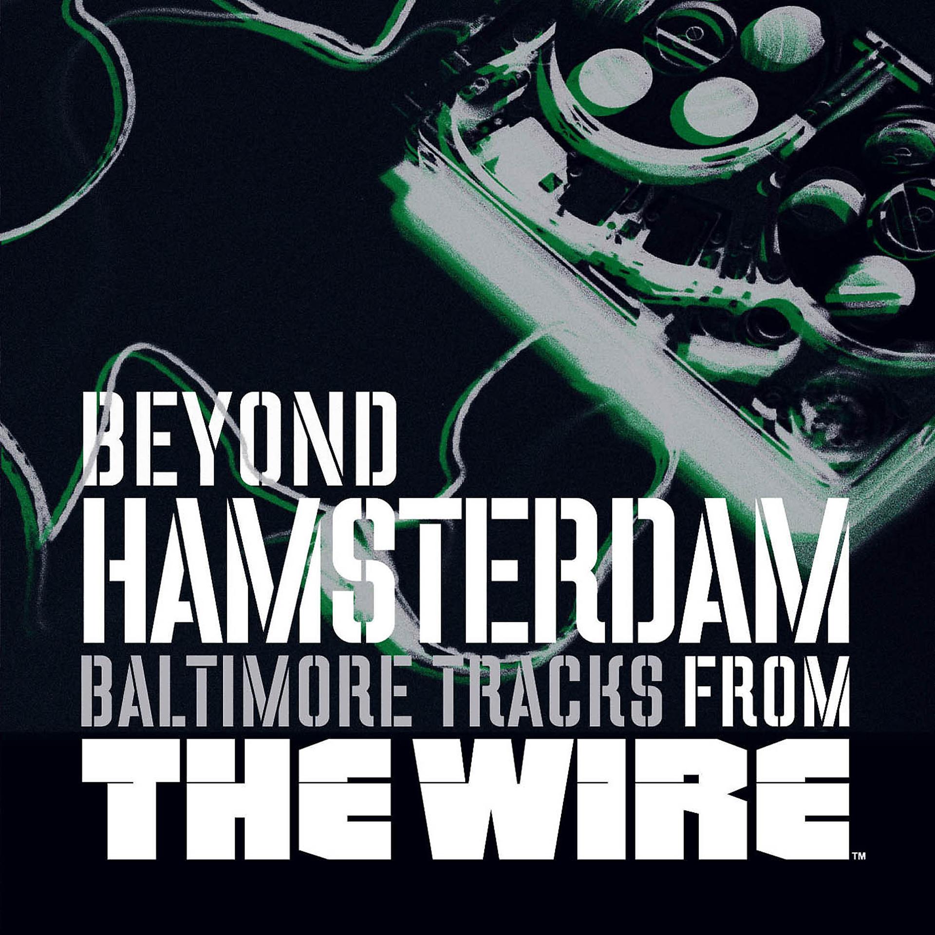 Постер альбома Beyond Hamsterdam, Baltimore Tracks from The Wire